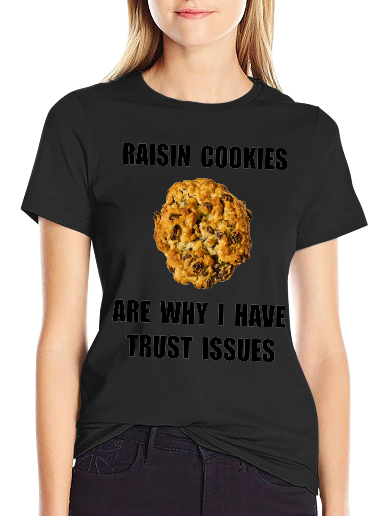 Raisin Cookie Trust Issues T-Shirt