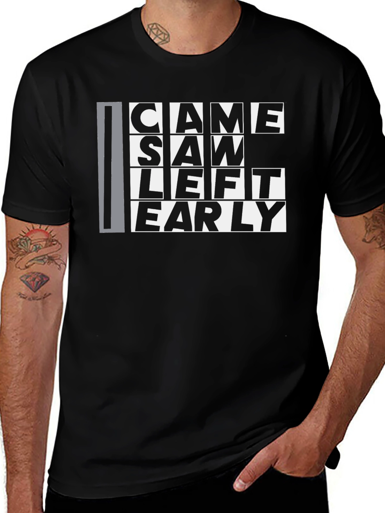 Came Saw Left Early Graphic T-Shirt