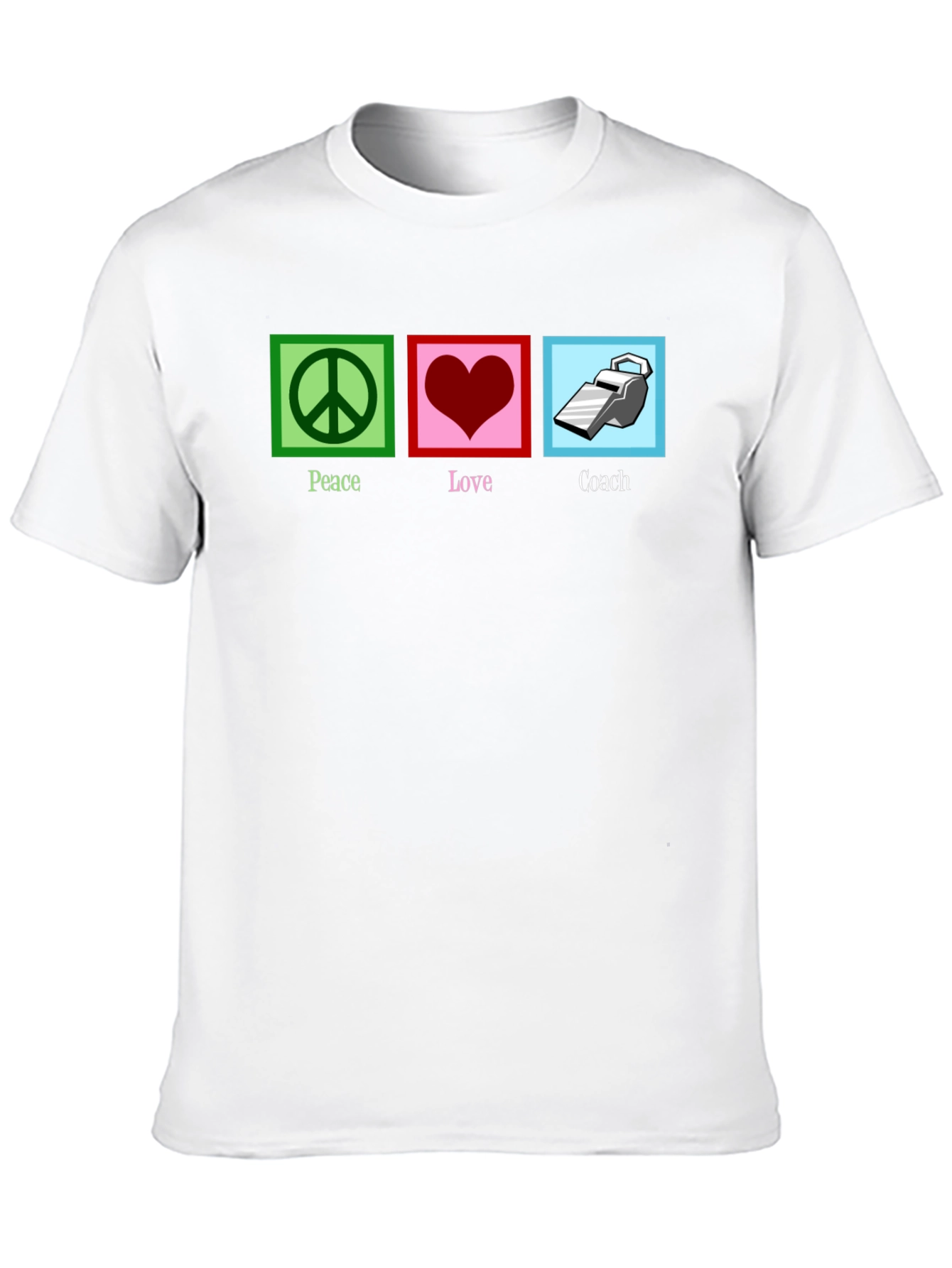 Peace Love Coach T-Shirt