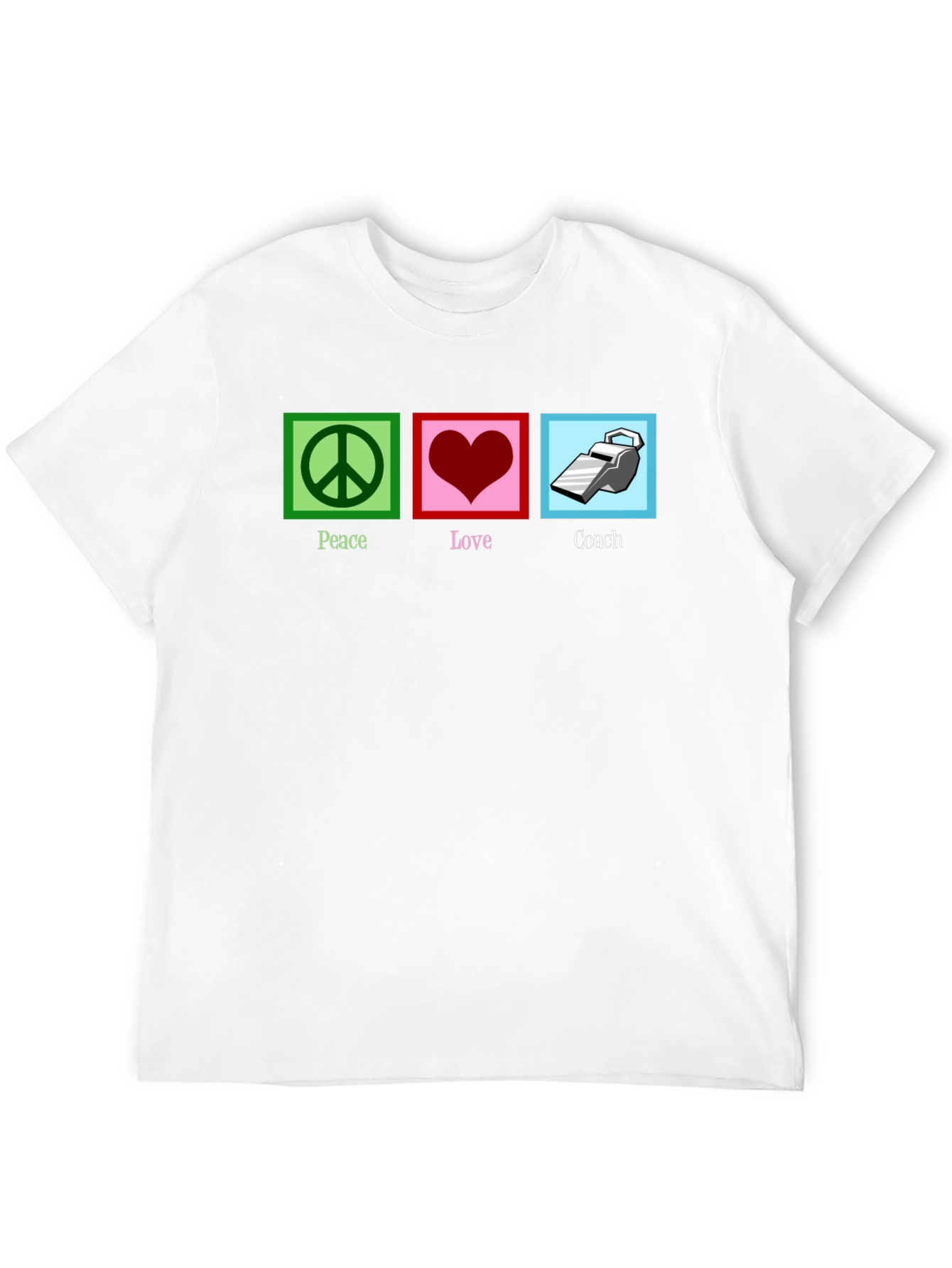 Peace Love Coach T-Shirt