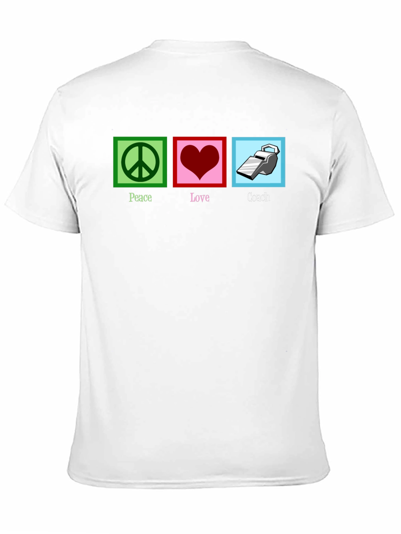 Peace Love Coach T-Shirt