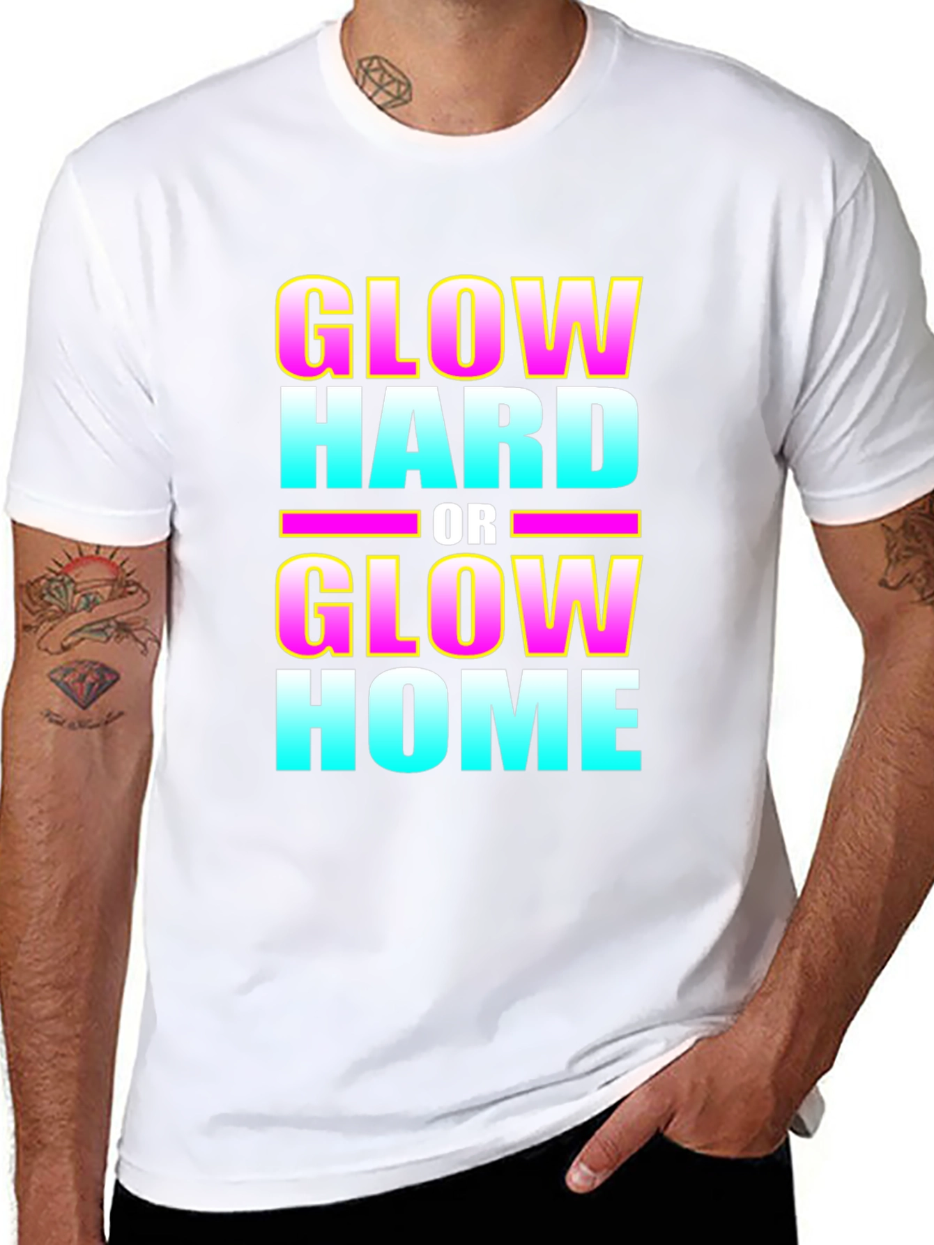 Glow Hard or Glow Home Graphic T-Shirt