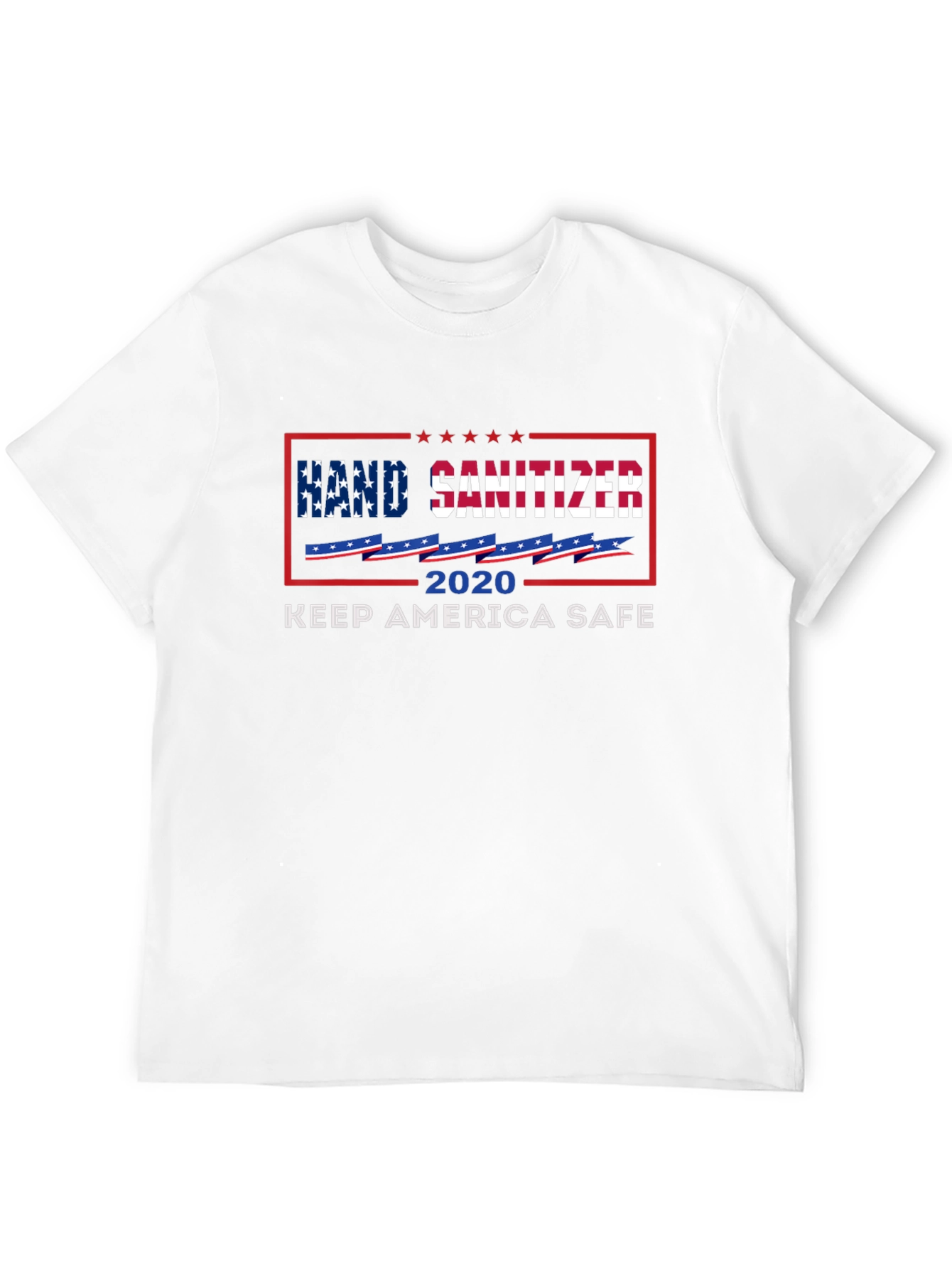 Hand Sanitizer 2020 Keep America Safe Graphic Tee