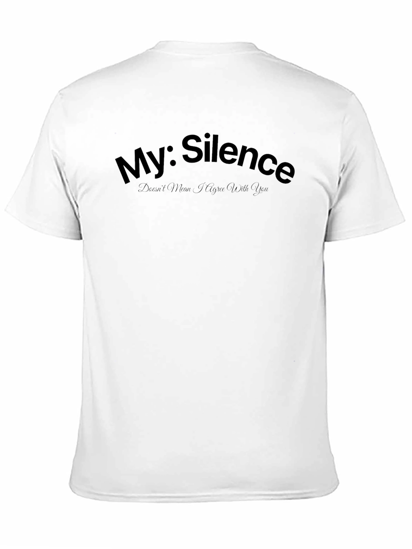 My Silence Funny Graphic T-Shirt