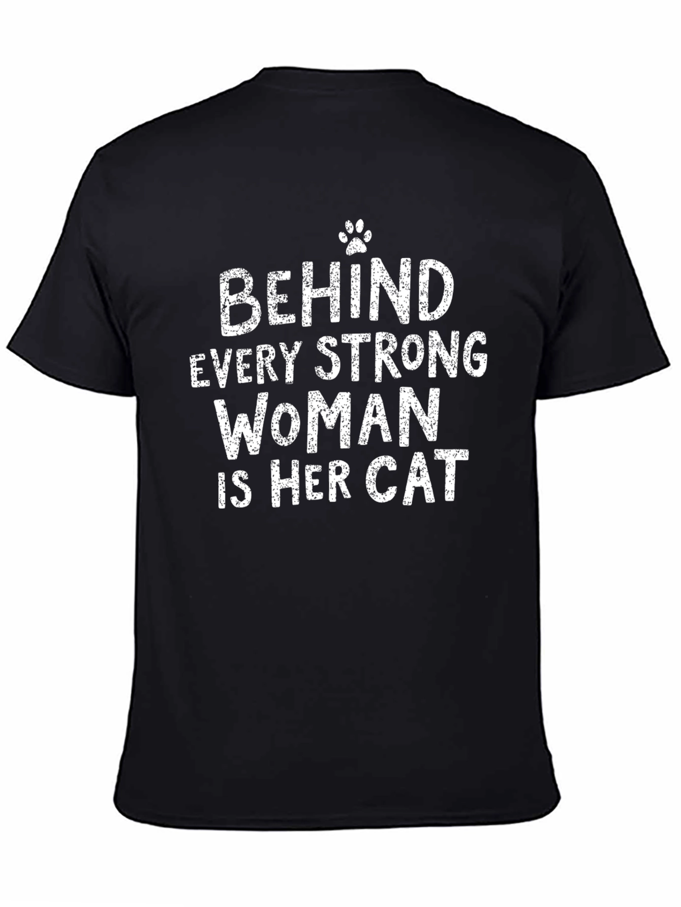 Behind Every Strong Woman Is Her Cat Graphic Tee