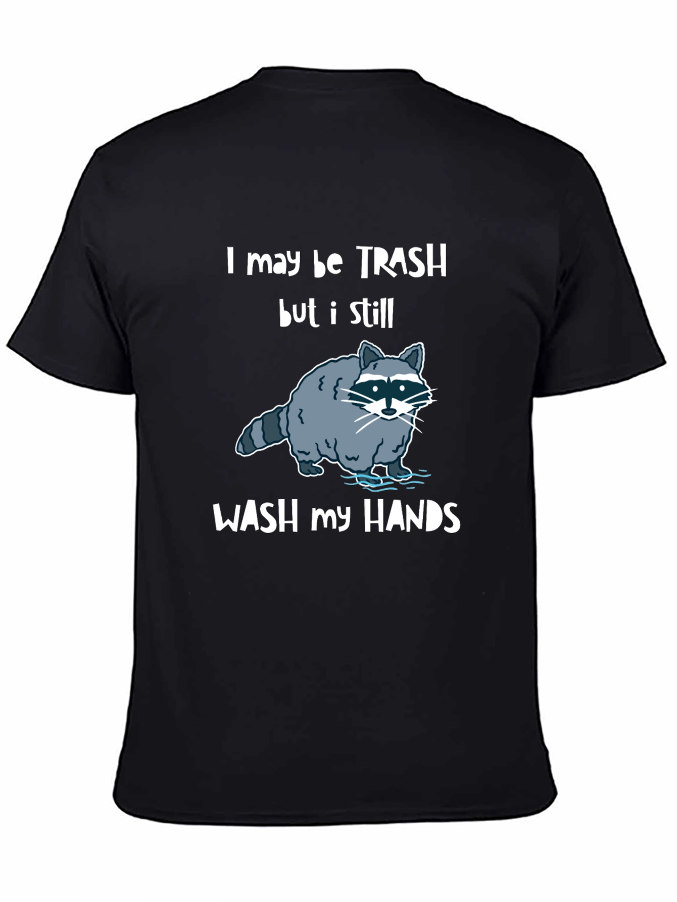 Funny Raccoon Wash Hands Graphic T-Shirt