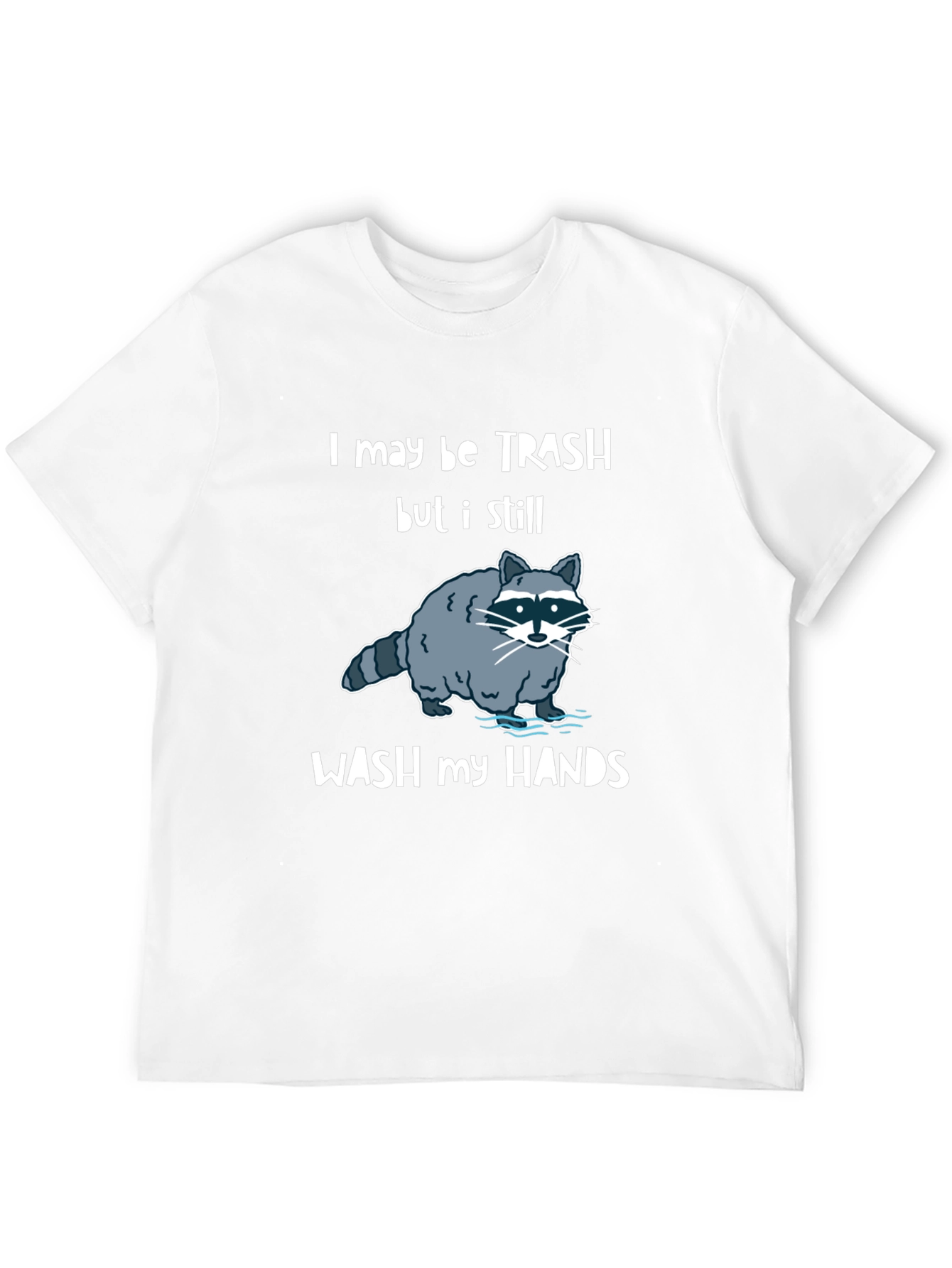 Funny Raccoon Wash Hands Graphic T-Shirt