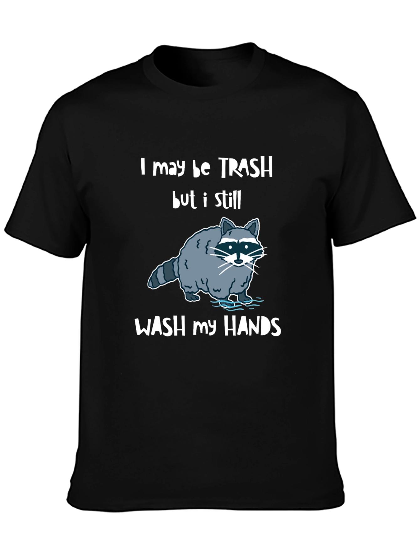 Funny Raccoon Wash Hands Graphic T-Shirt