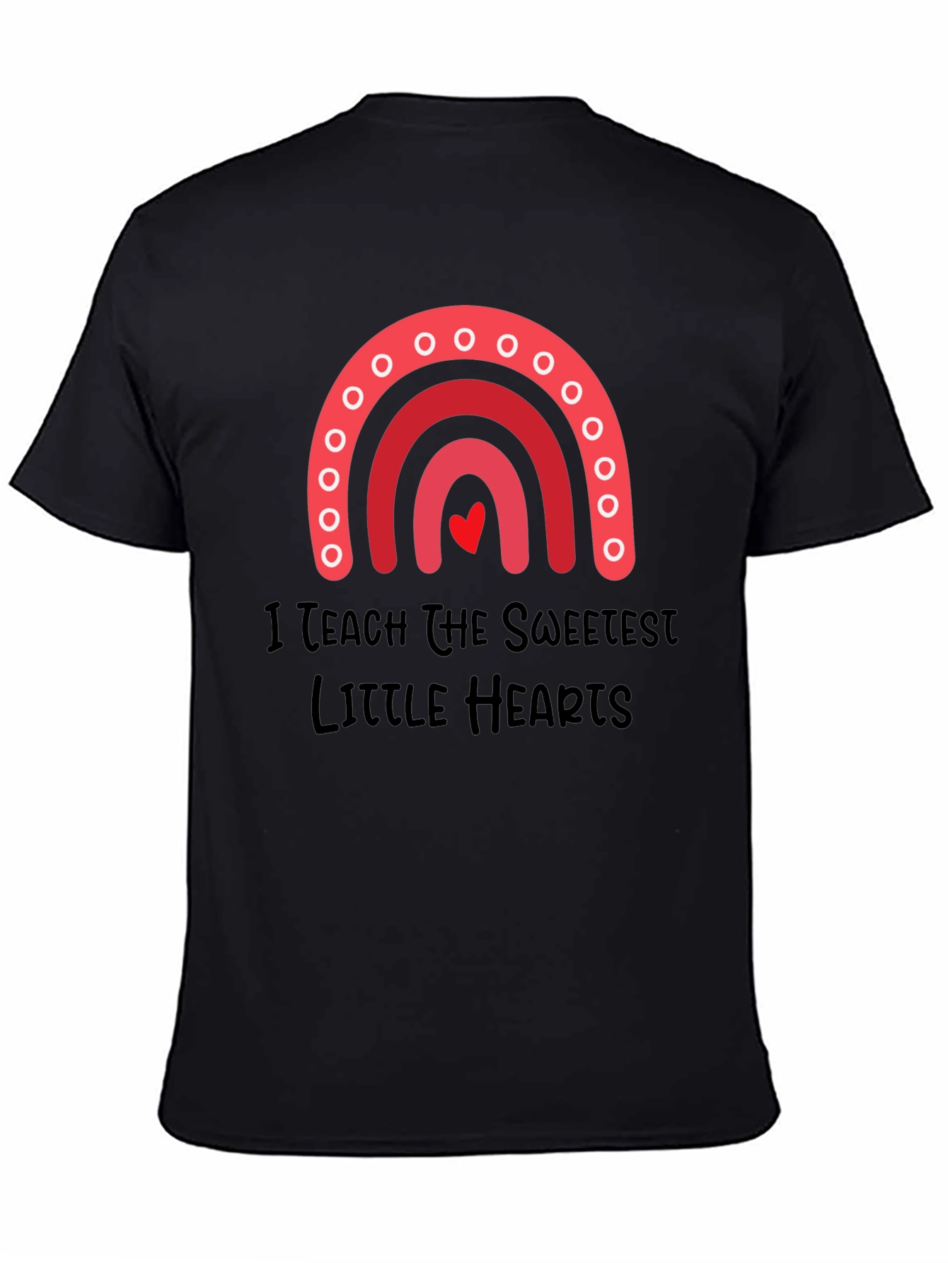 Sweetest Hearts Teacher T-Shirt - Black