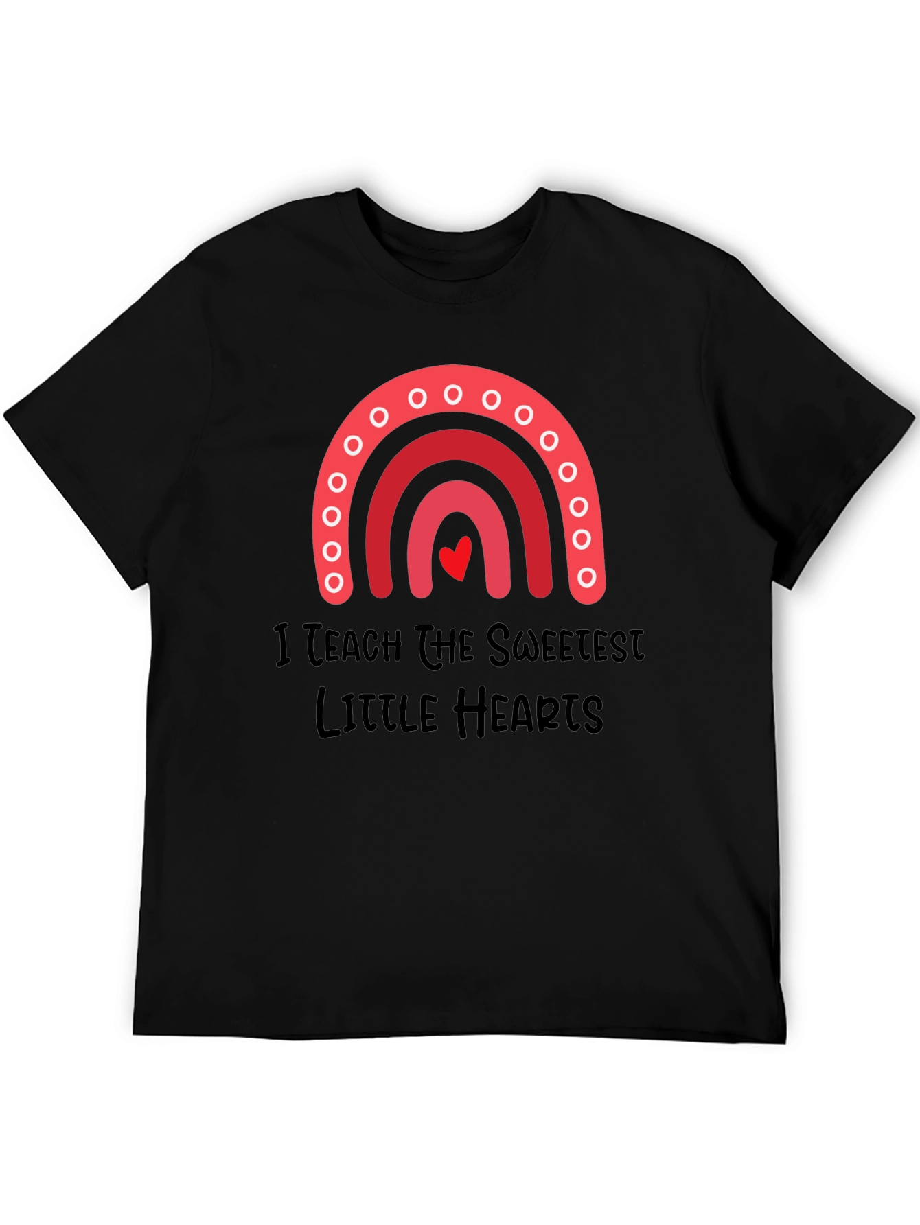 Sweetest Hearts Teacher T-Shirt - Black