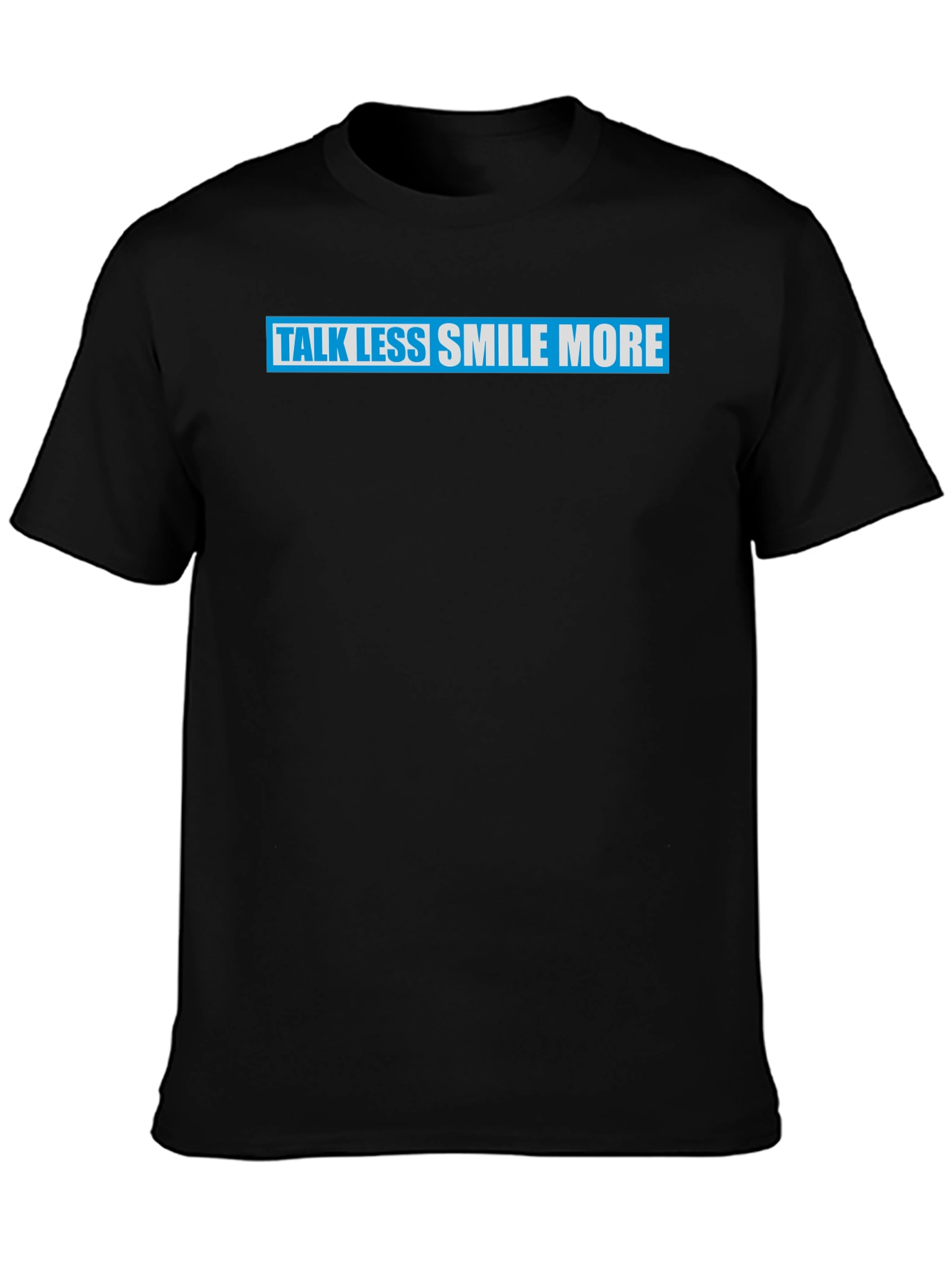 Talk Less Smile More Graphic T-Shirt