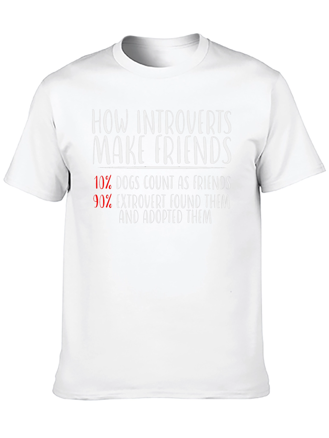 Introvert Friends T-Shirt: Dogs & Extroverts