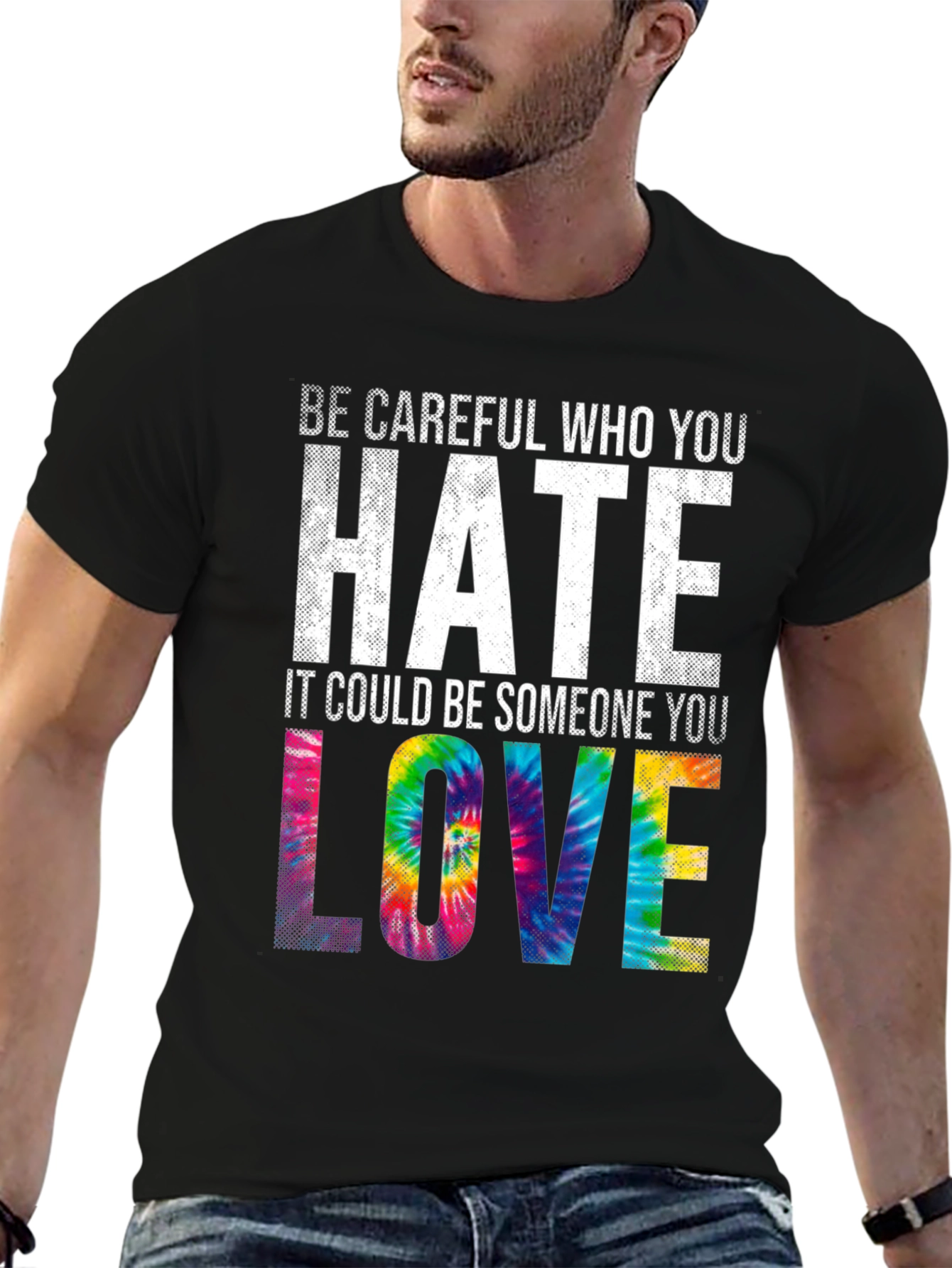 Be Careful Who You Hate Tie Dye Graphic T-Shirt