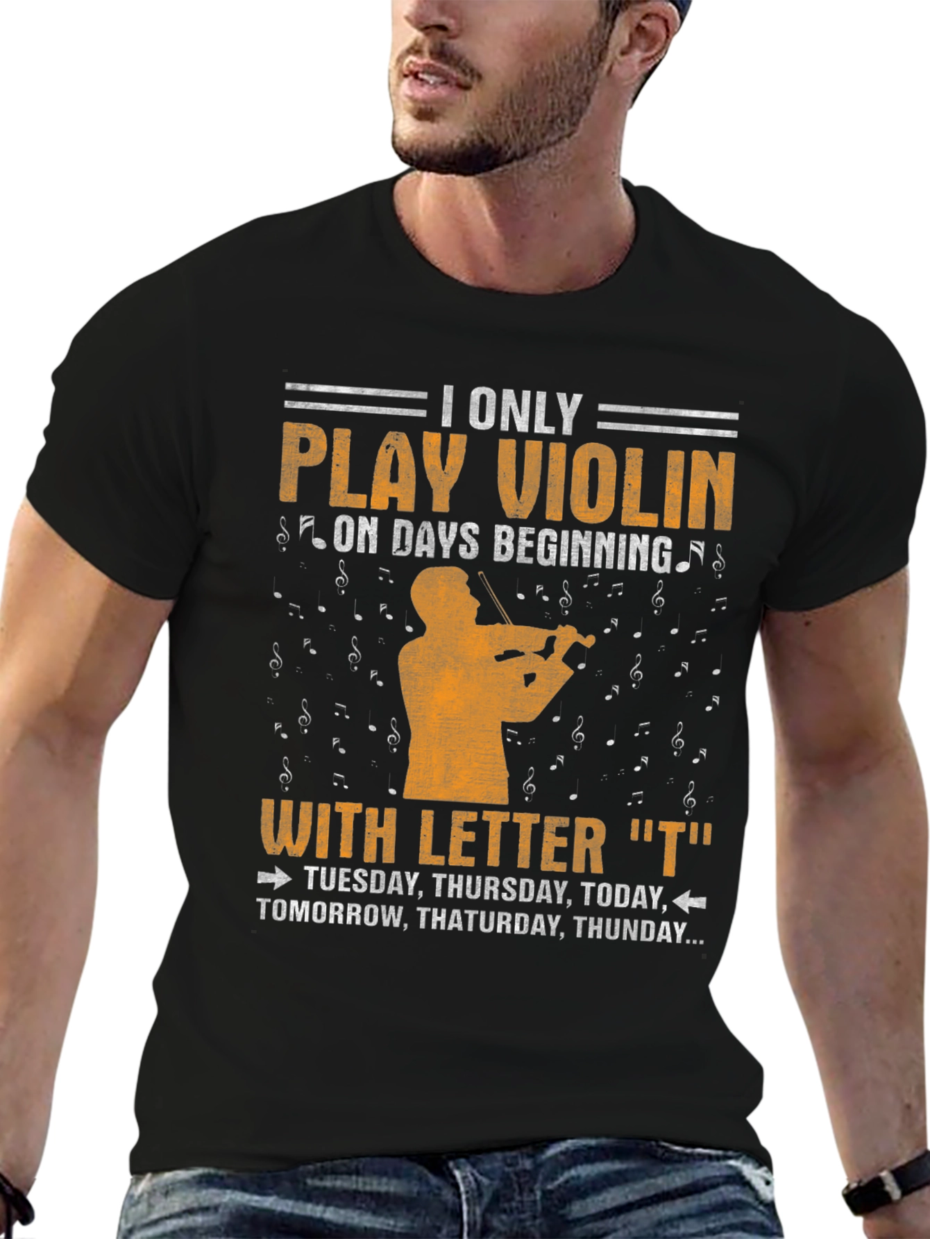 Violin Player T-Shirt - Days Starting with T