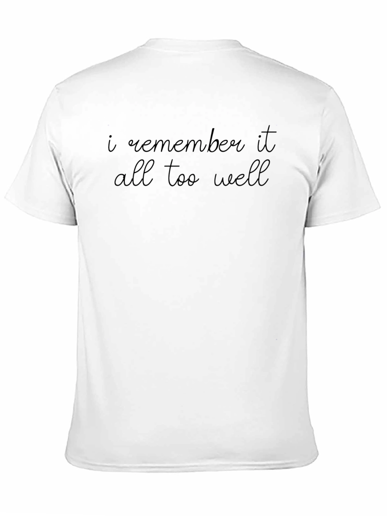 I Remember It All Too Well Black T-Shirt