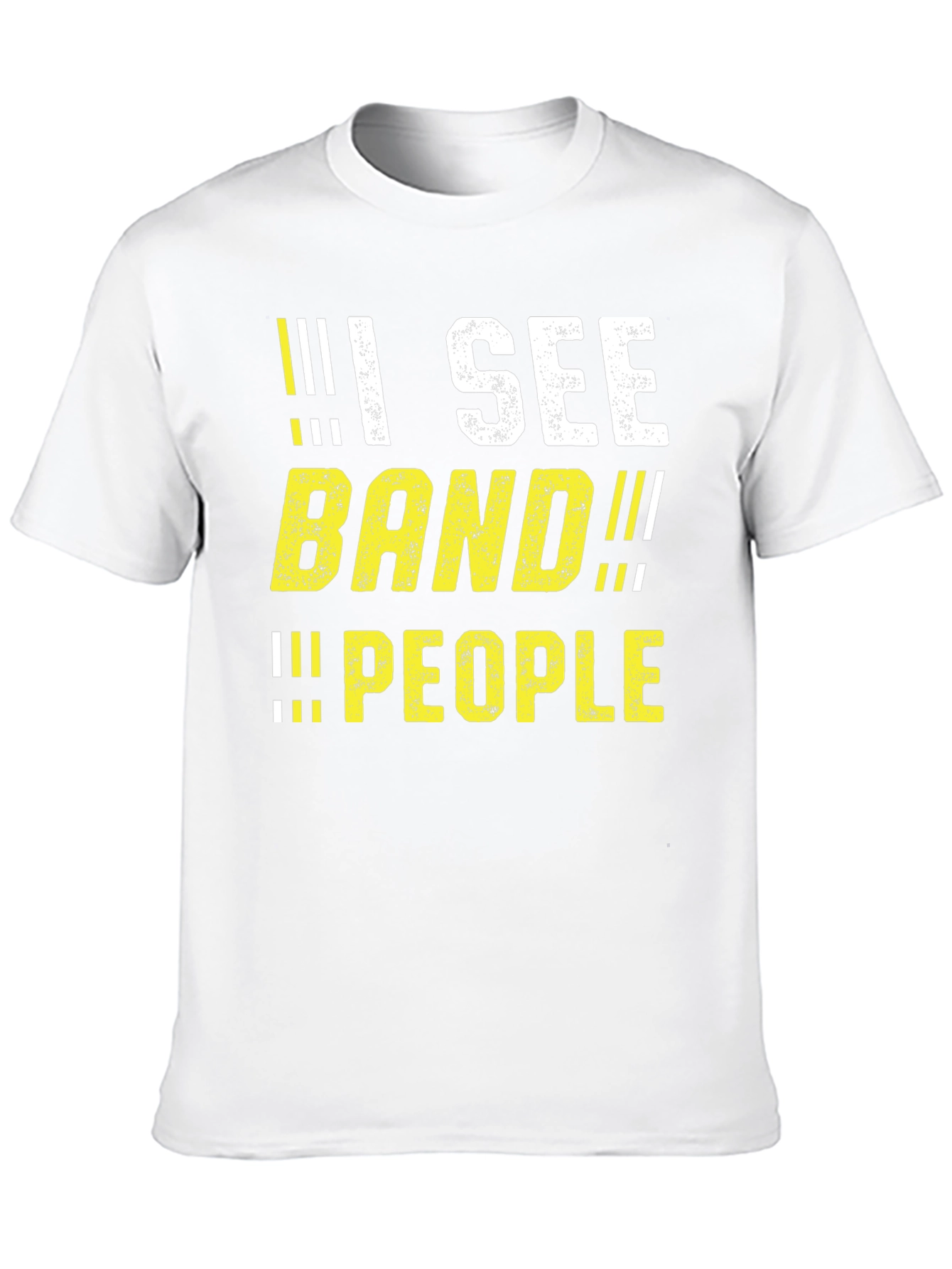 I See BAND People T-Shirt Funny Band Geek Tee