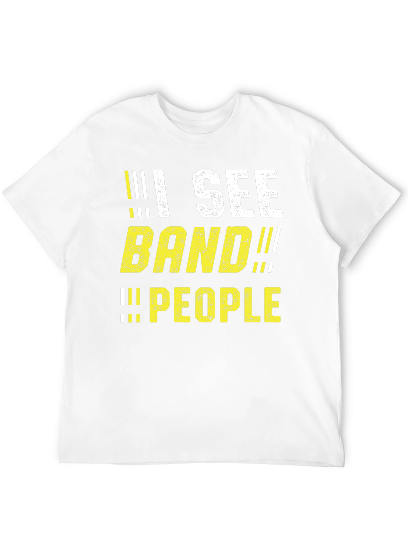 I See BAND People T-Shirt Funny Band Geek Tee