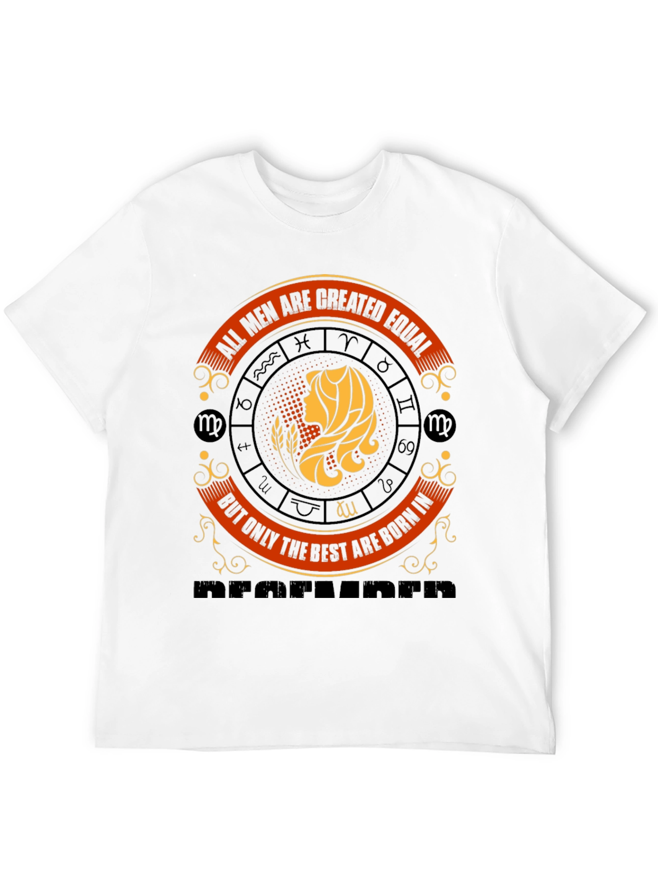Virgo Zodiac T-Shirt - All Men Are Created Equal