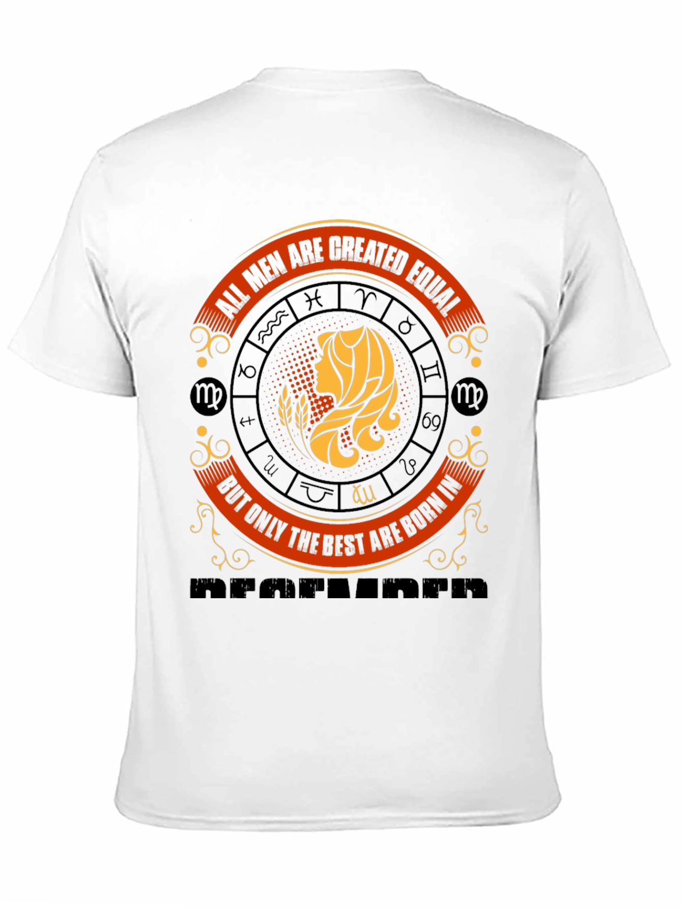 Virgo Zodiac T-Shirt - All Men Are Created Equal