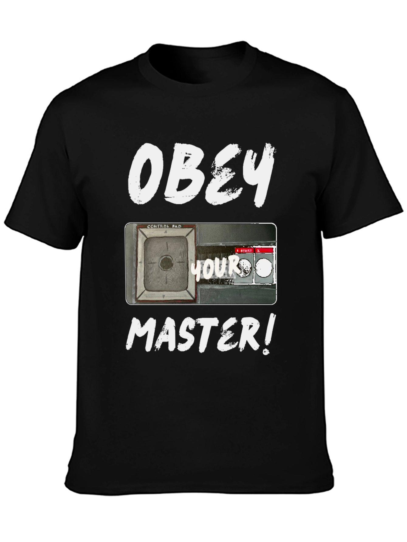 Obey Your Master T-Shirt - Control Pad Design