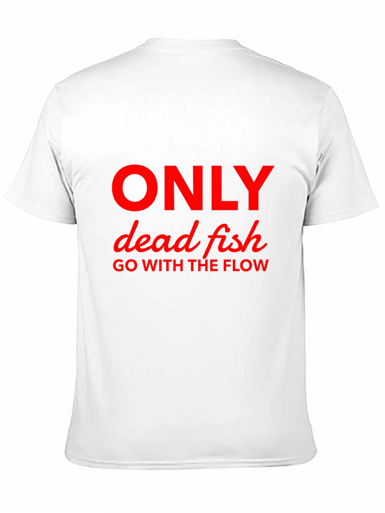 Dead Fish Flow T-Shirt - Funny Slogan Tee