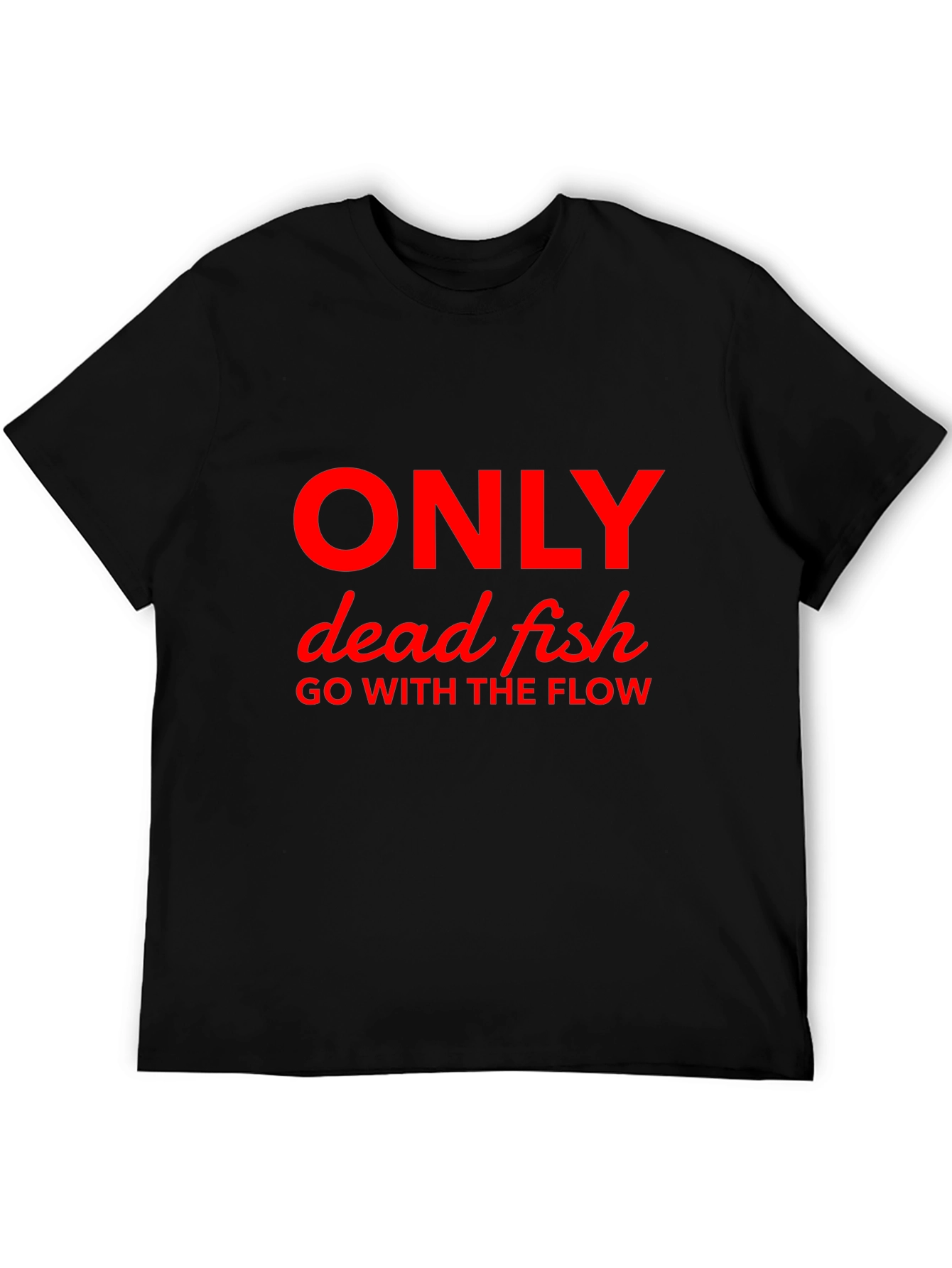 Dead Fish Flow T-Shirt - Funny Slogan Tee