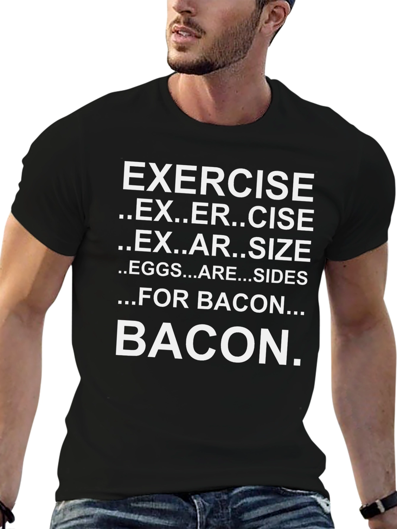 Bacon Lover T-Shirt: Exercise Eggs Are Sides
