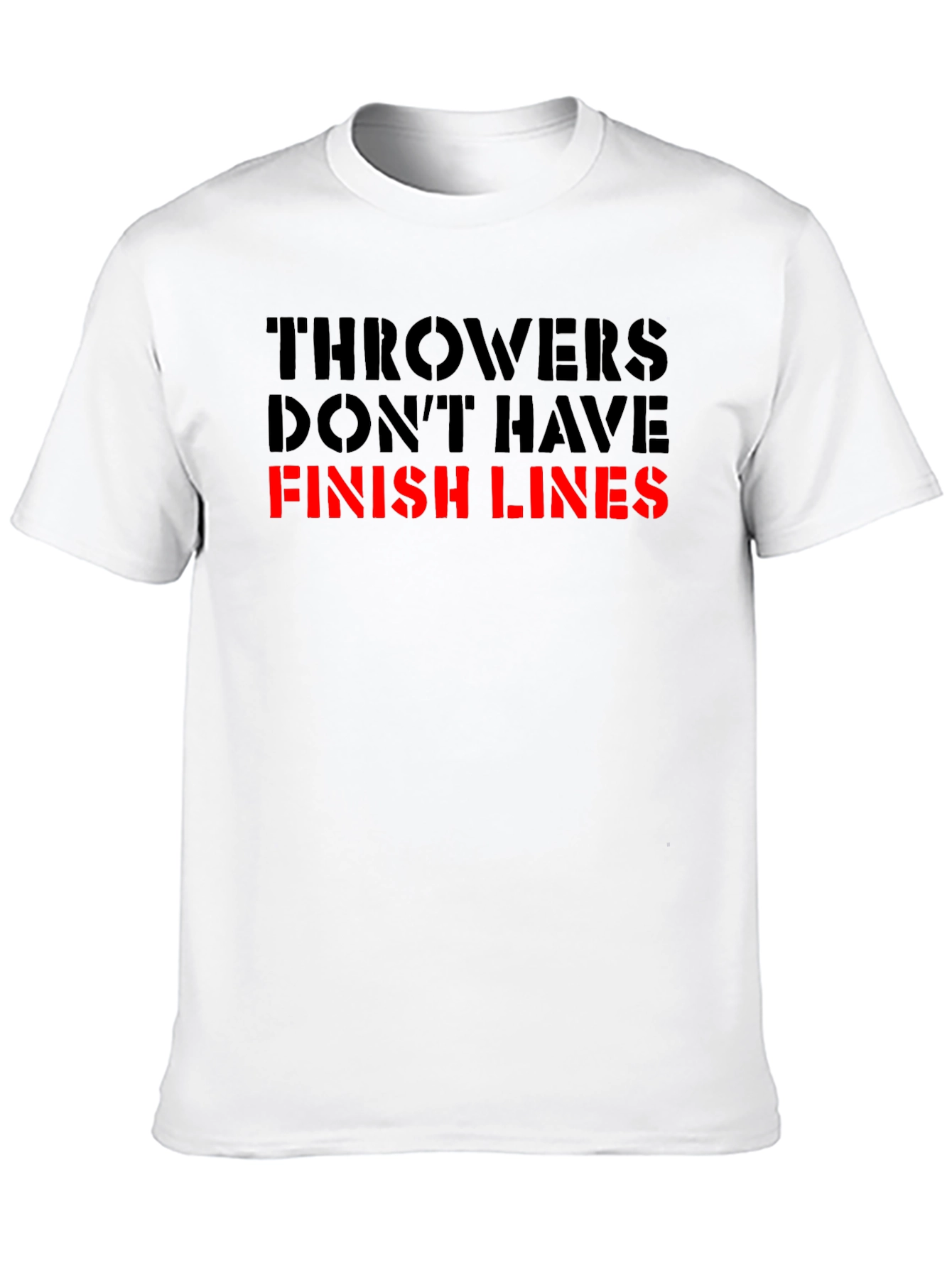 Throwers Dont Have Finish Lines Graphic T-Shirt