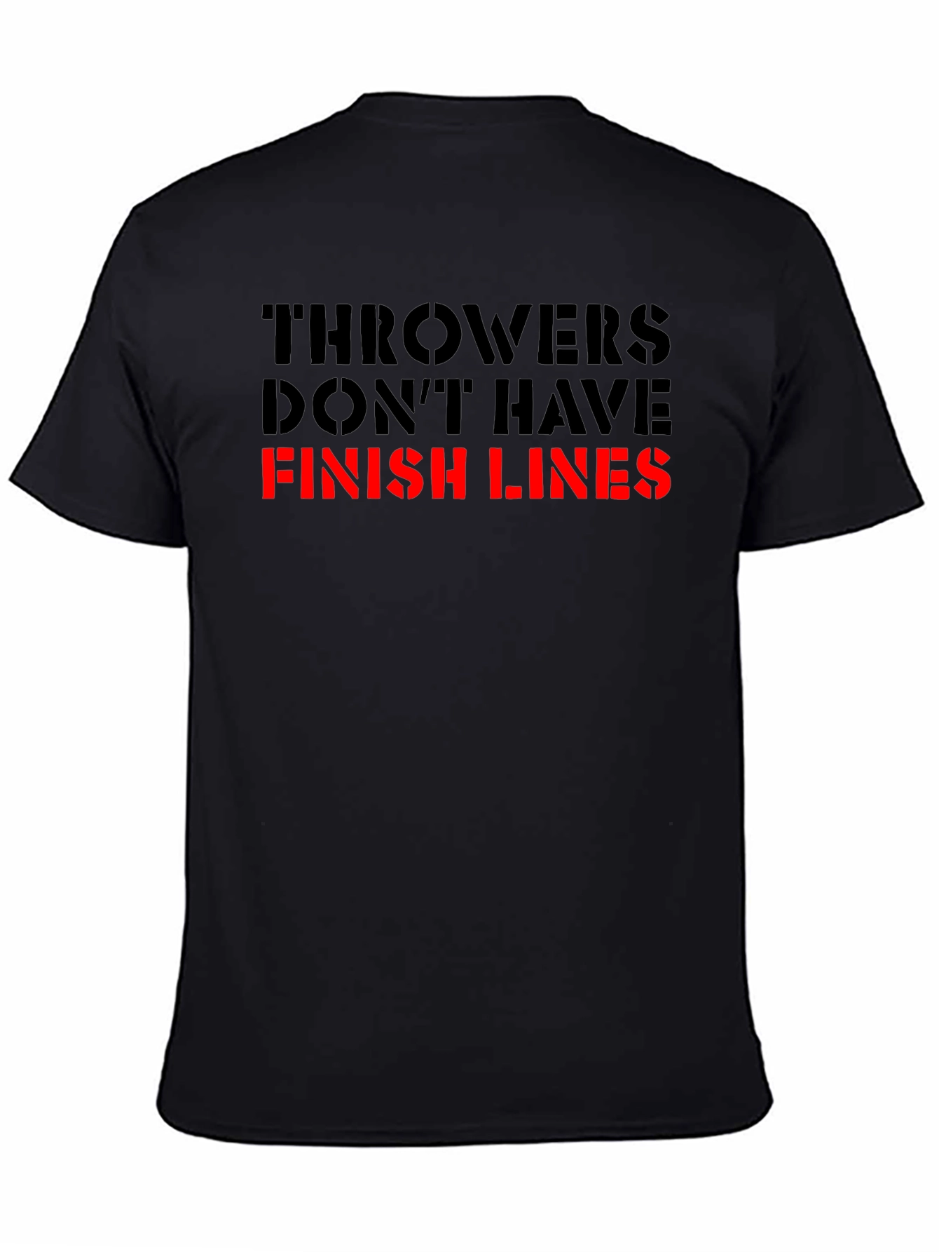 Throwers Dont Have Finish Lines Graphic T-Shirt
