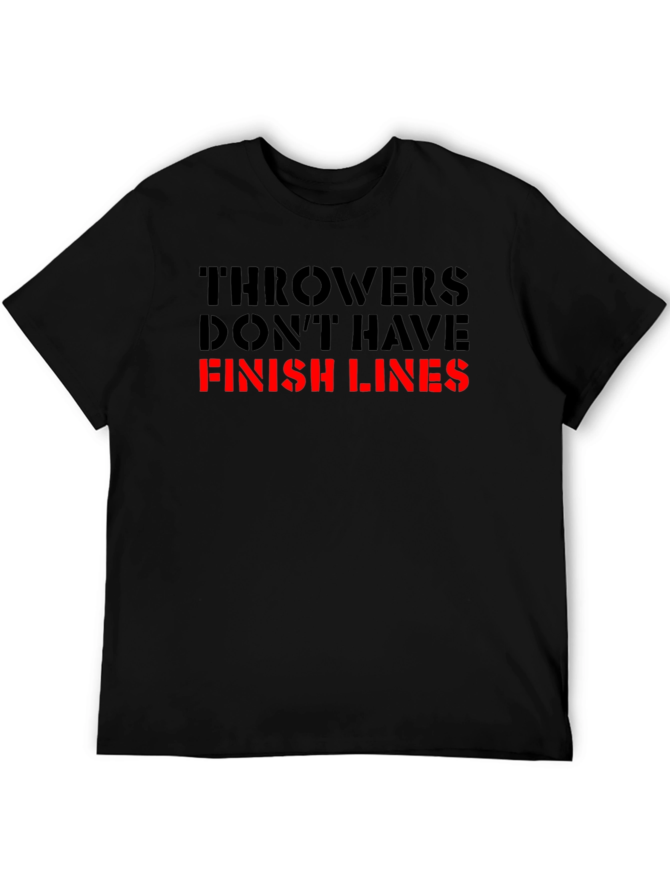 Throwers Dont Have Finish Lines Graphic T-Shirt