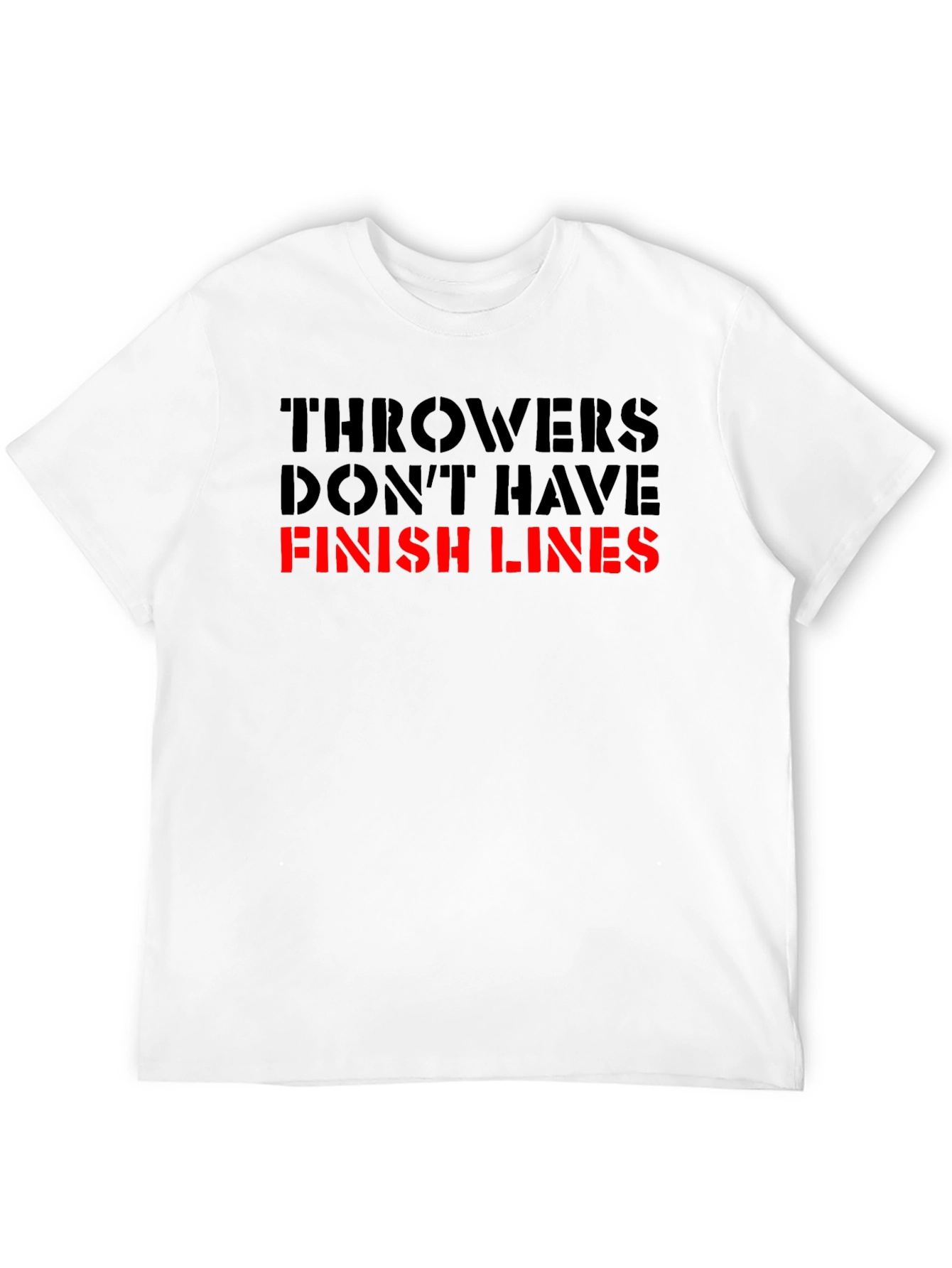 Throwers Dont Have Finish Lines Graphic T-Shirt