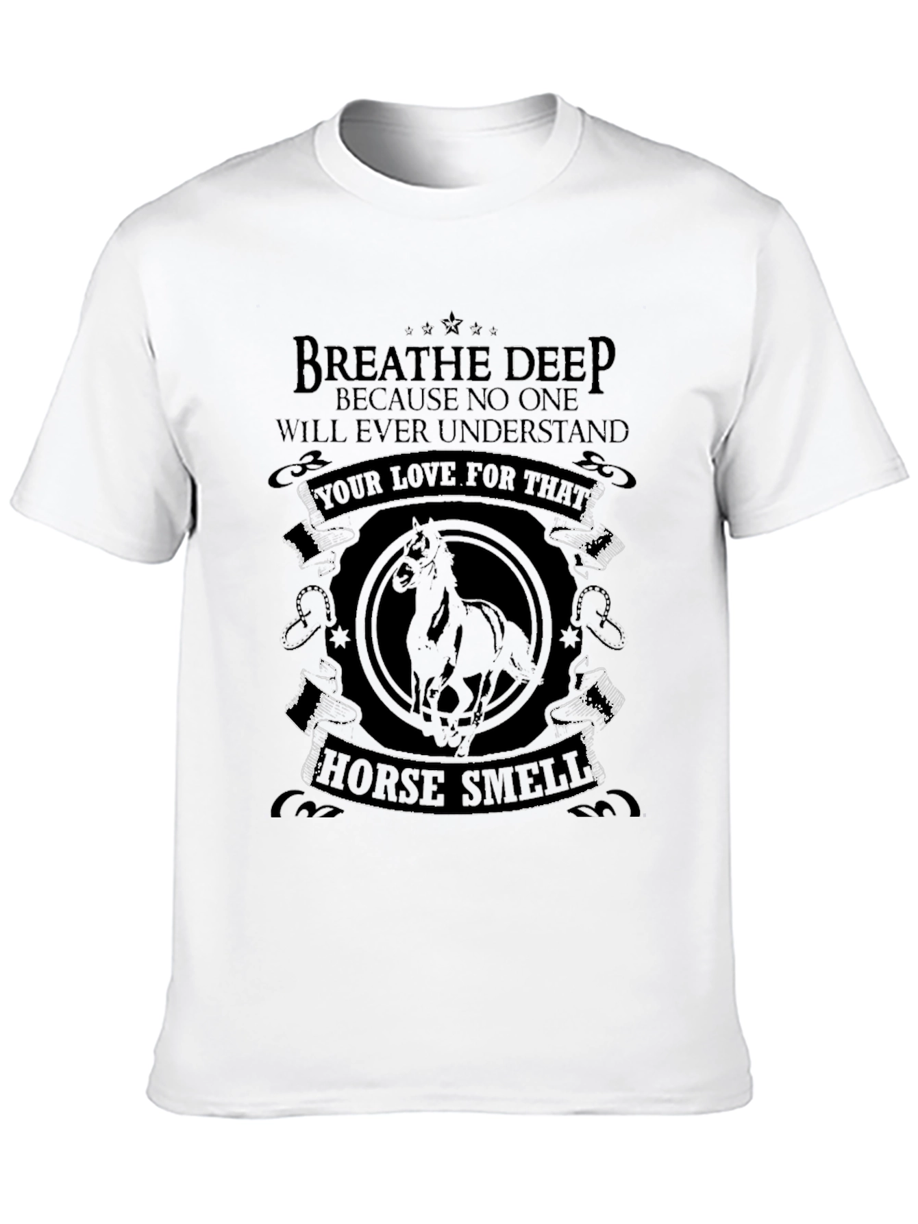 Breathe Deep Horse Smell Graphic T-Shirt