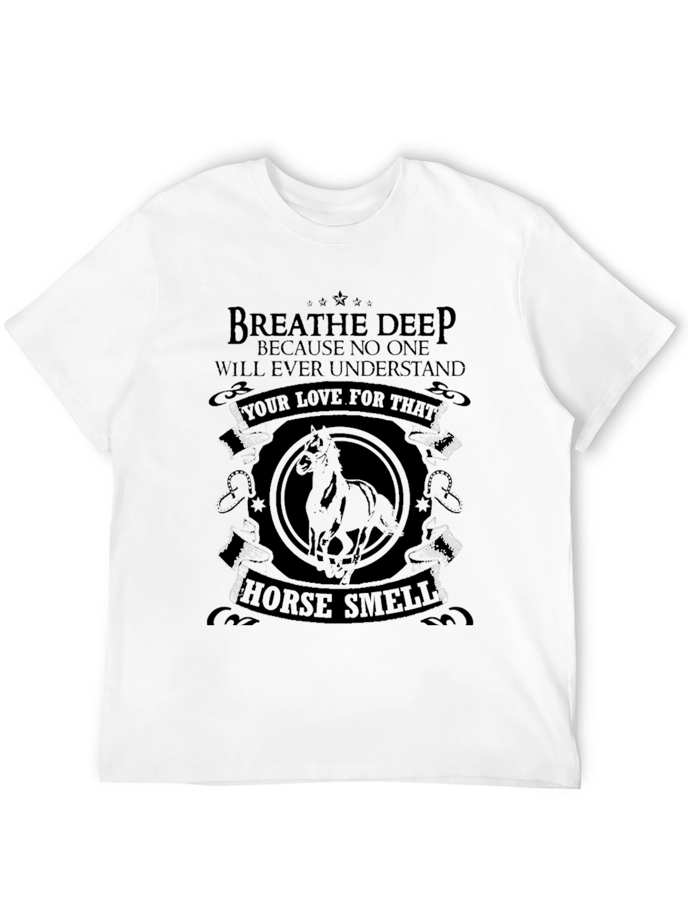 Breathe Deep Horse Smell Graphic T-Shirt