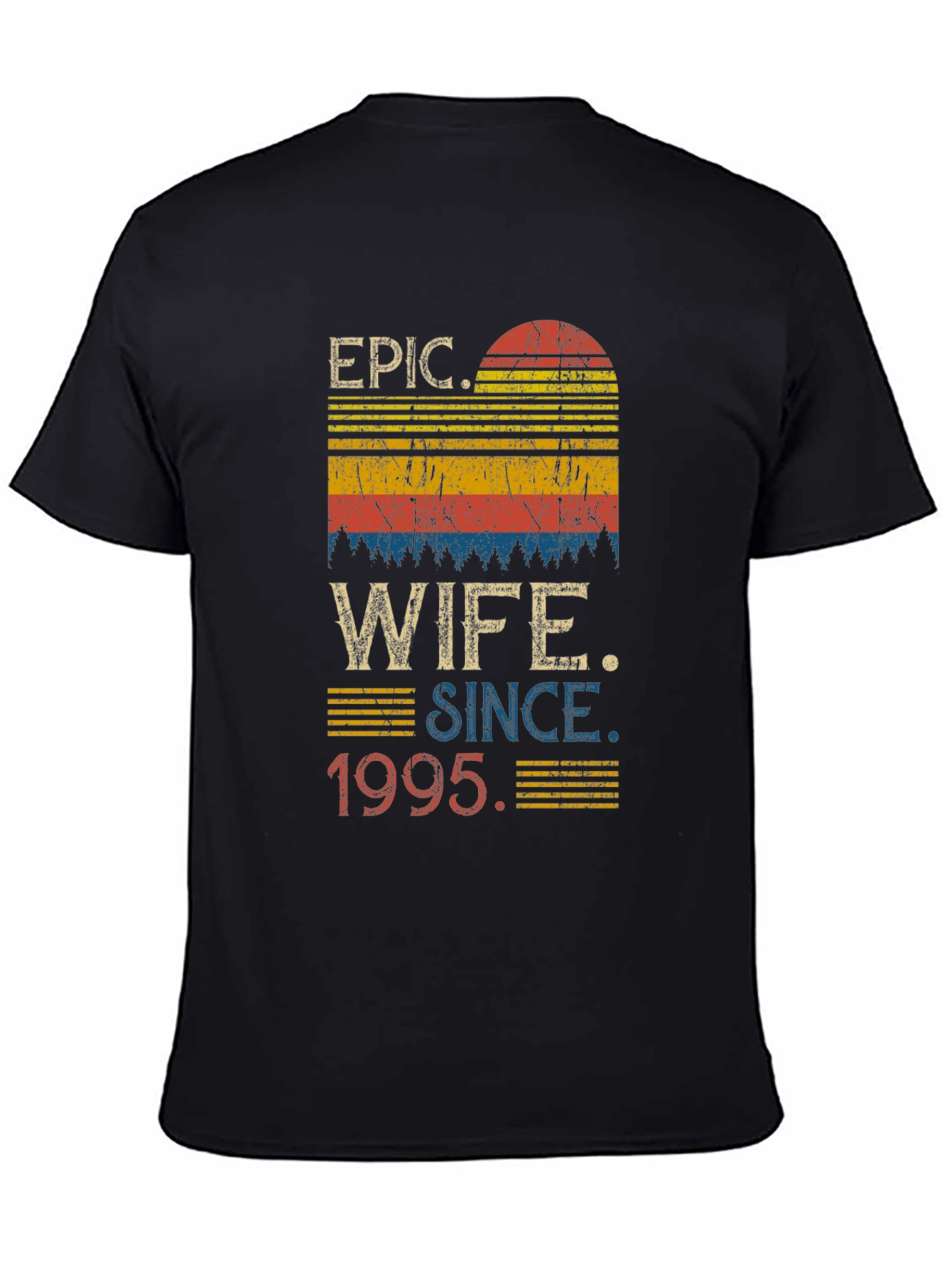 Epic Wife Since 1995 T-Shirt
