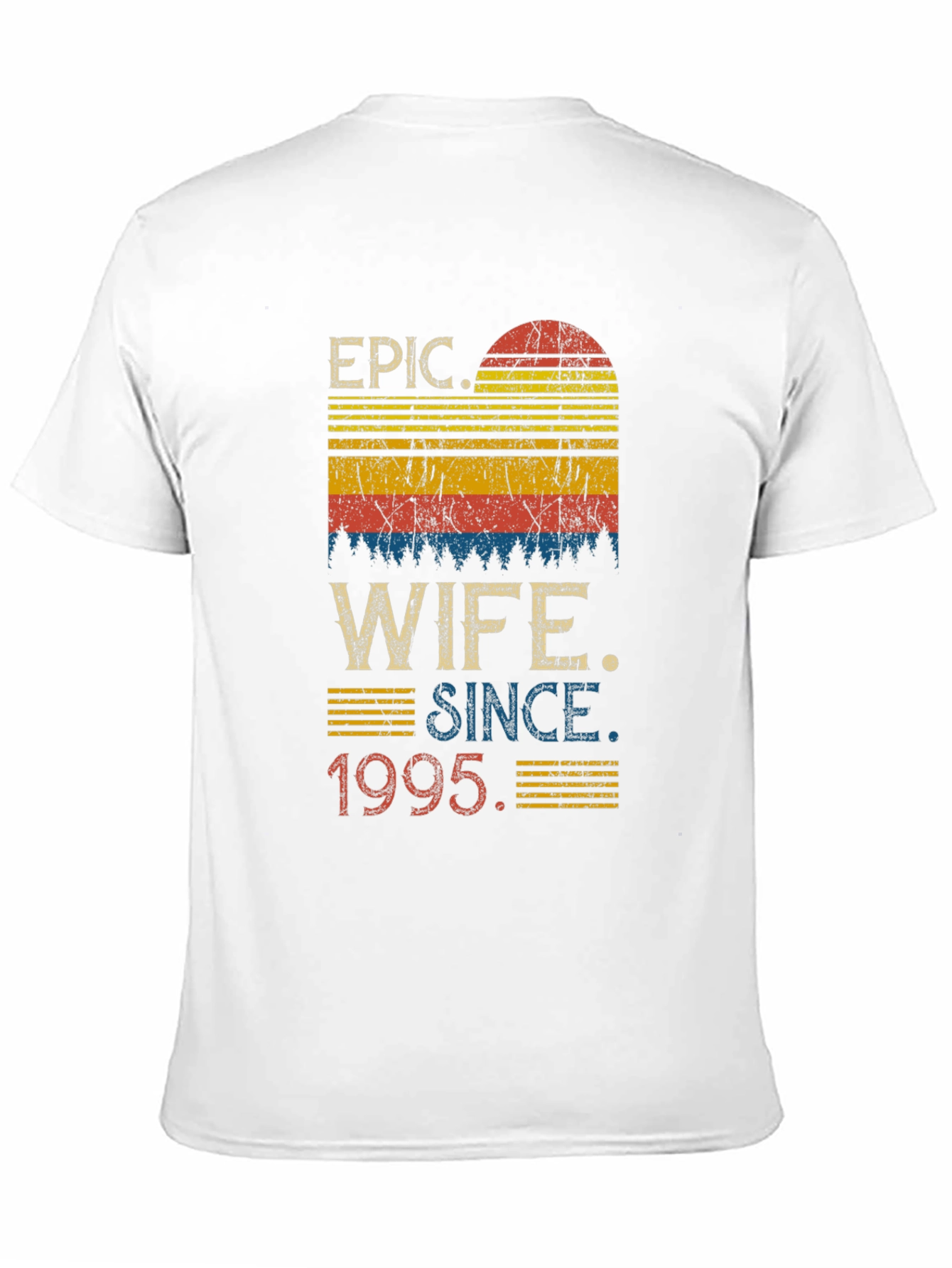 Epic Wife Since 1995 T-Shirt