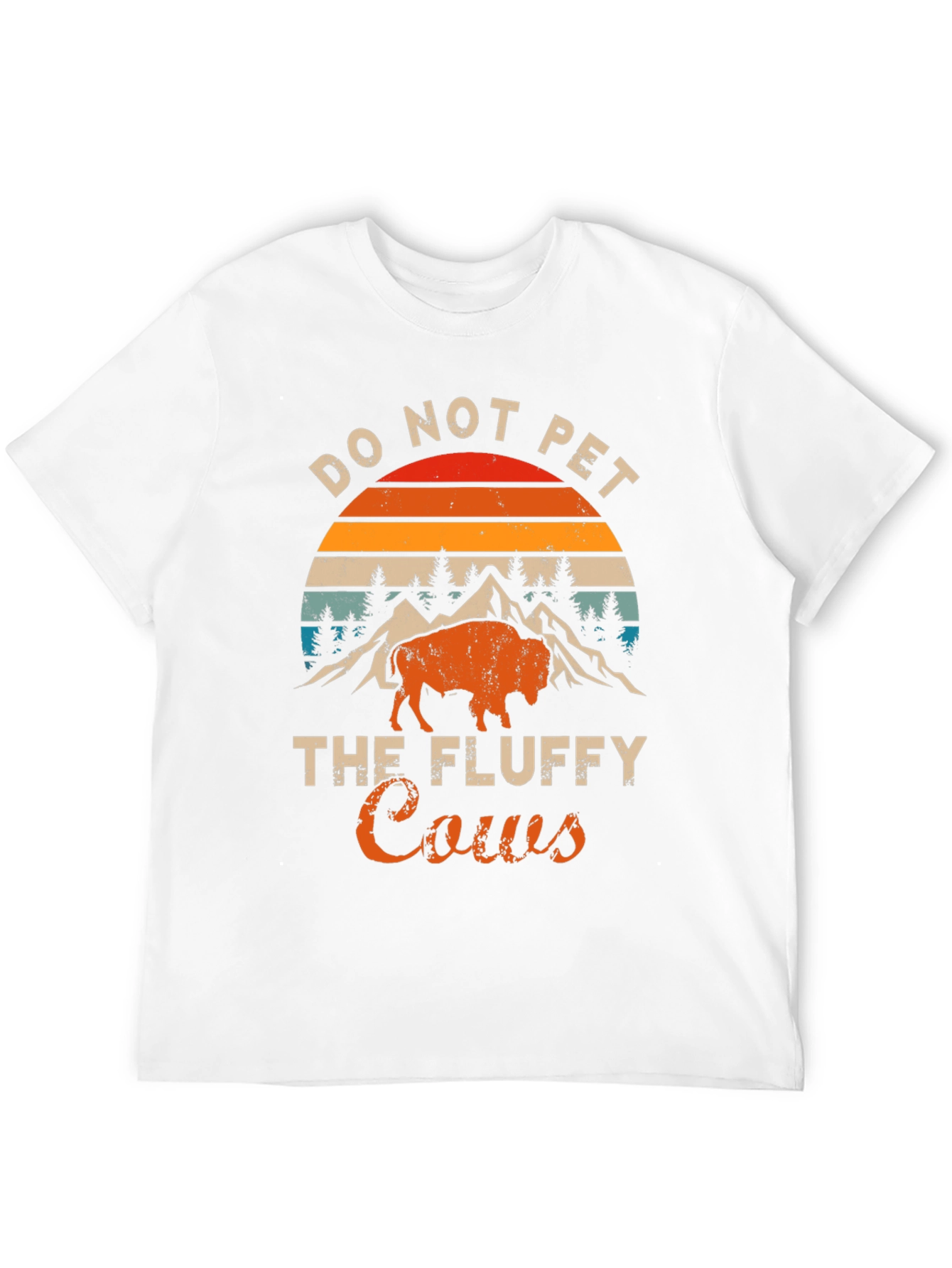 Do Not Pet the Fluffy Cows T-Shirt