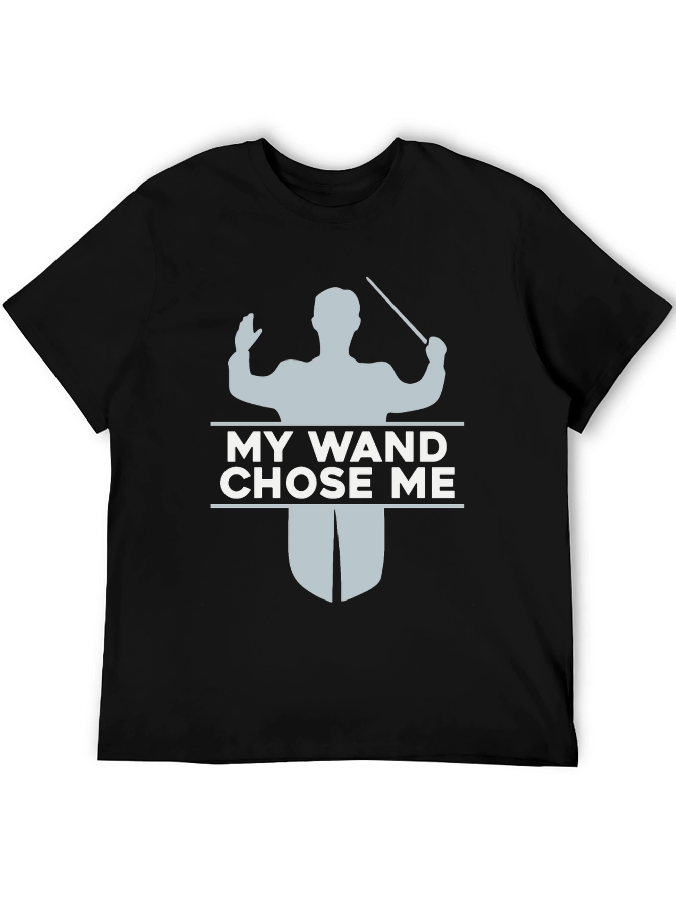 My Wand Chose Me T-Shirt
