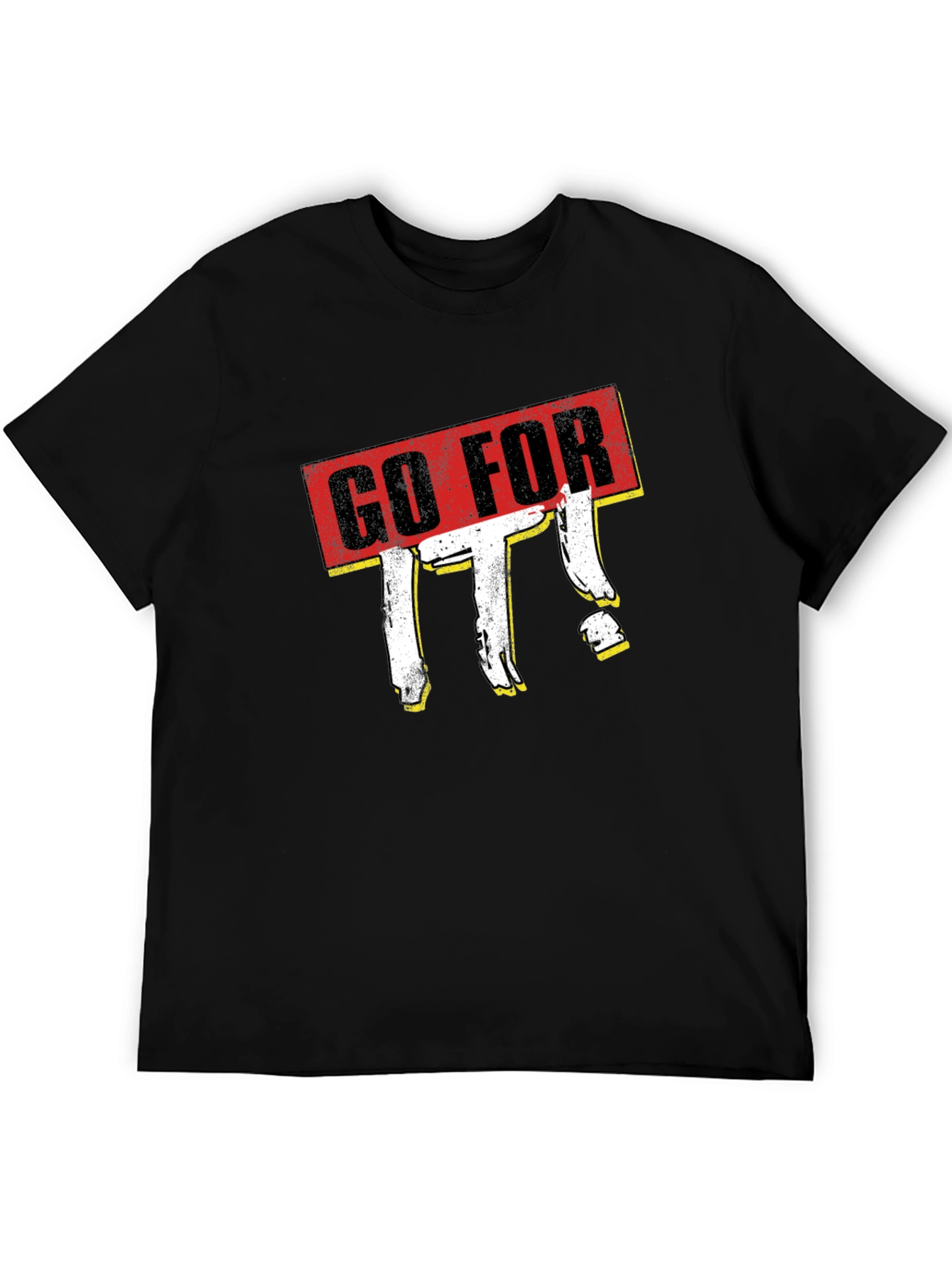 Go For It Graphic Tee - Motivational T-Shirt