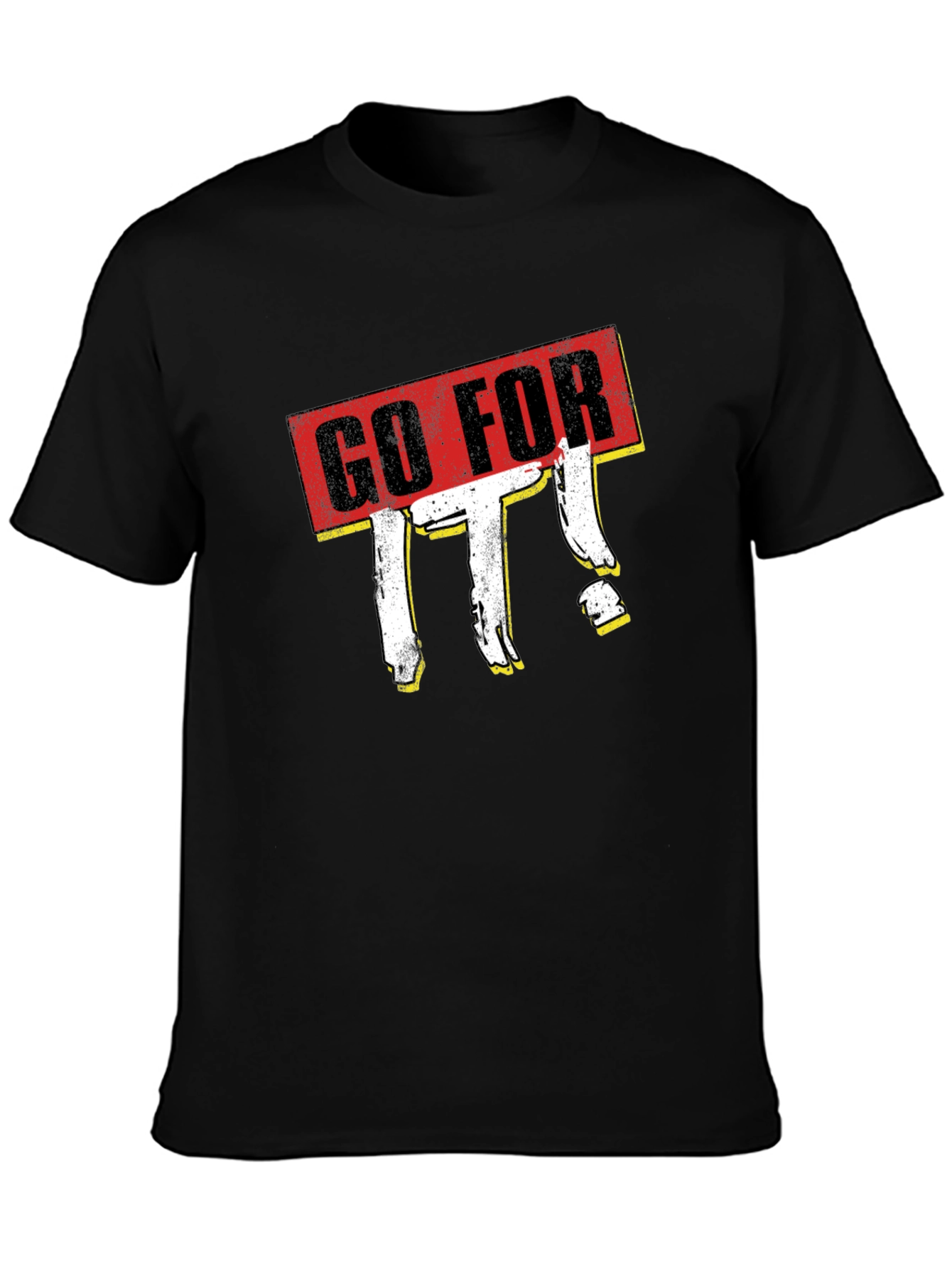 Go For It Graphic Tee - Motivational T-Shirt