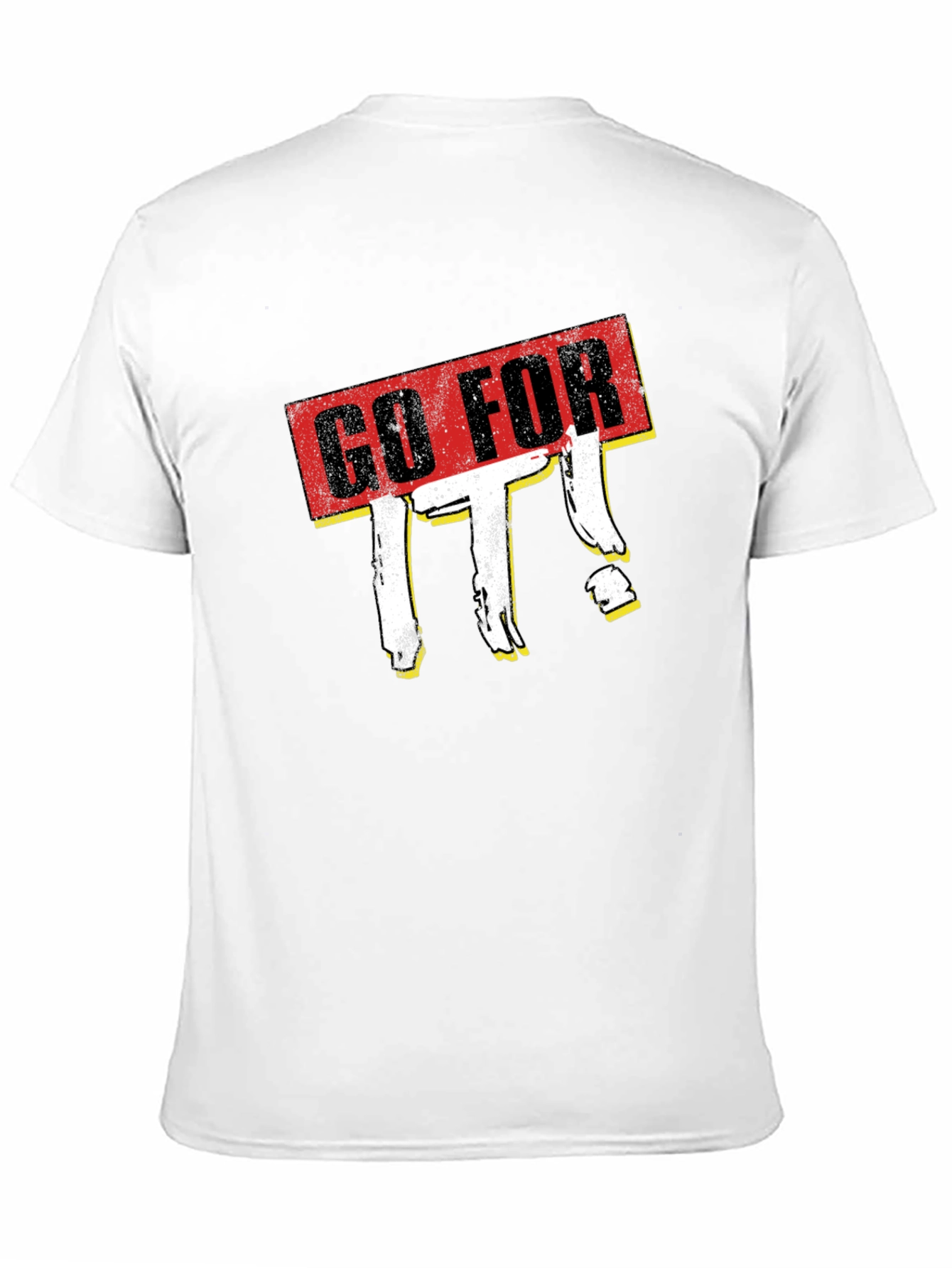 Go For It Graphic Tee - Motivational T-Shirt