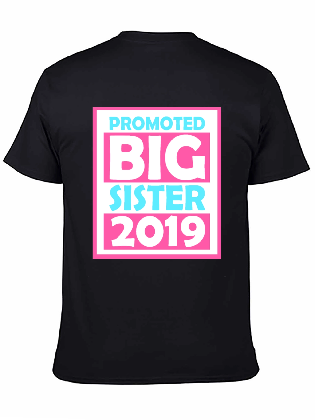 Promoted To Big Sister 2019 T-Shirt
