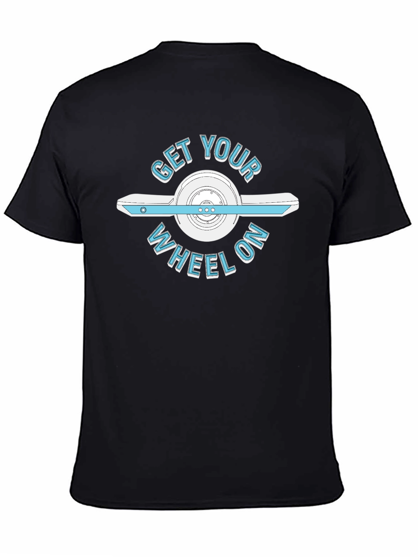 Get Your Wheel On Graphic Tee - Onewheel Design
