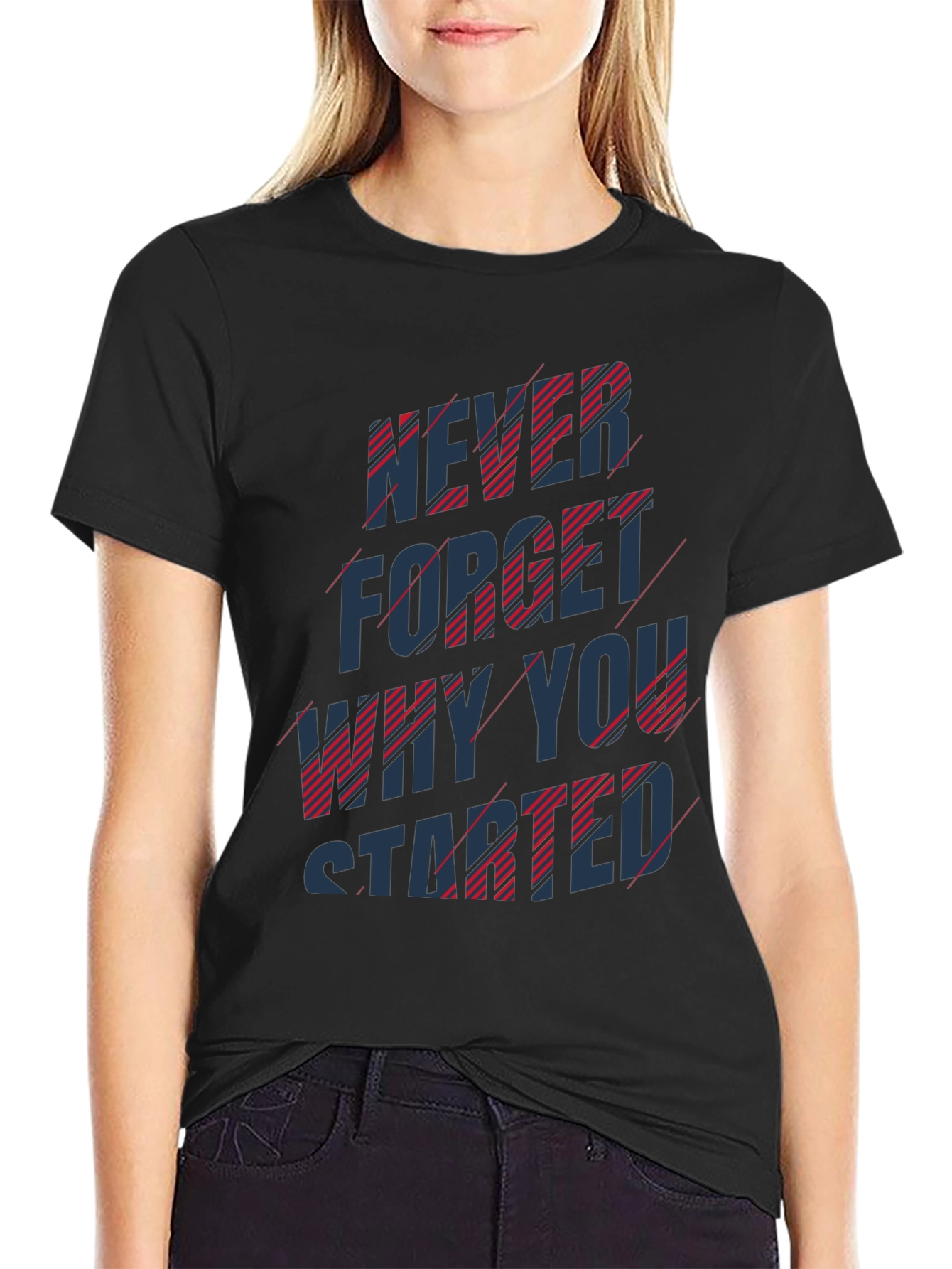 Never Forget Motivational Black T-Shirt