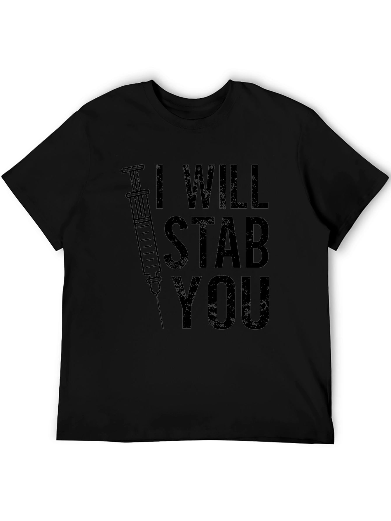 I Will Stab You T-Shirt - Funny Nurse Tee