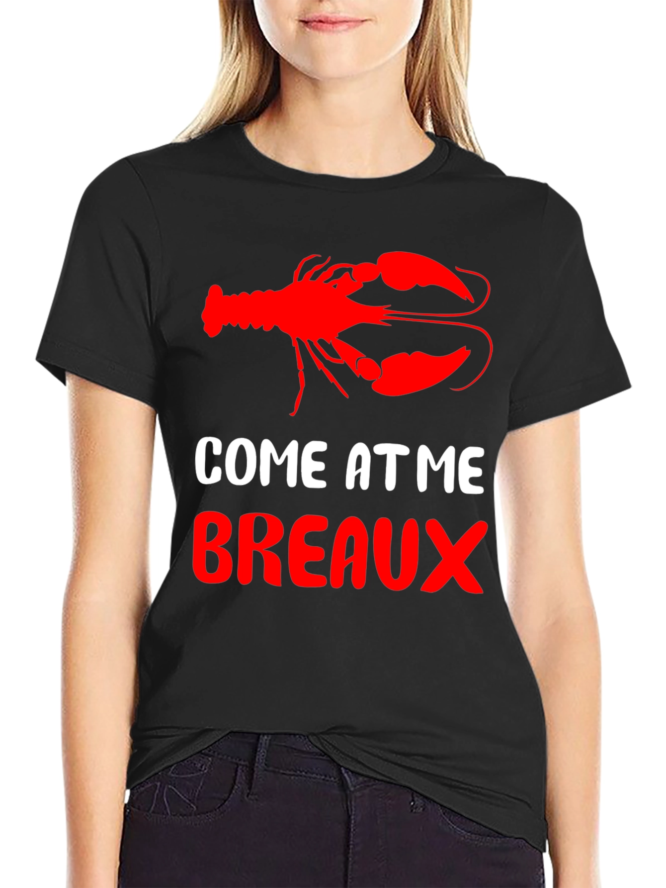 Come At Me Breaux Crawfish T-Shirt