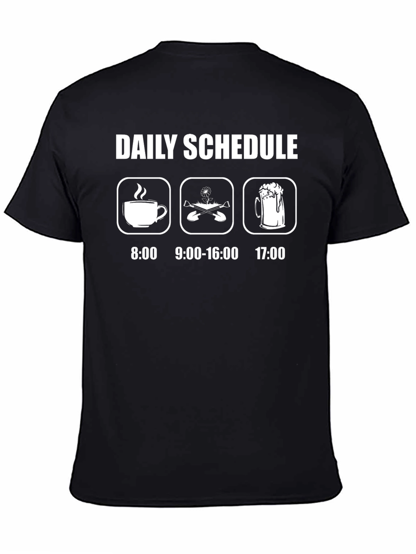 Gardeners Daily Schedule T-Shirt