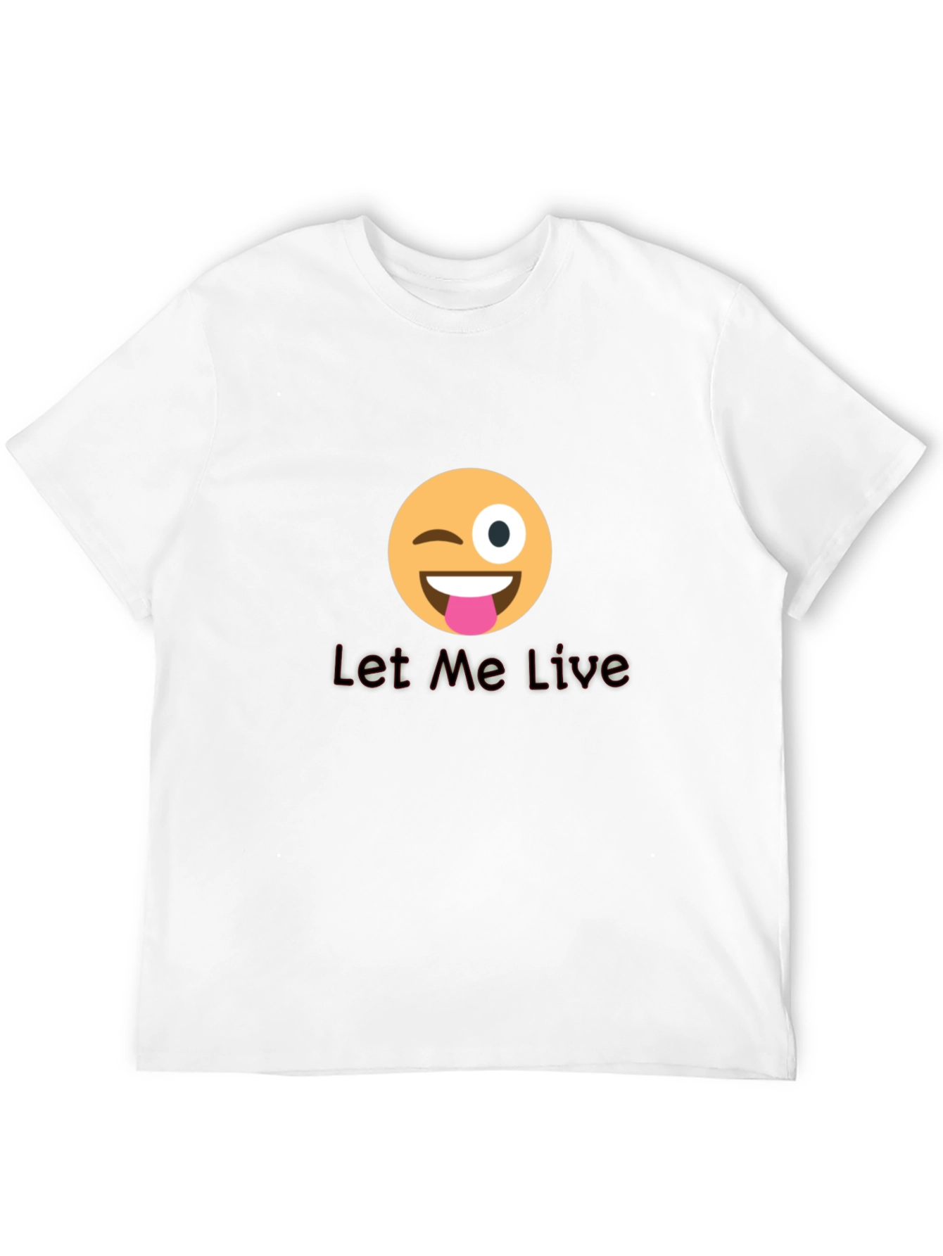 Winking Emoji T-Shirt - Let Me Live