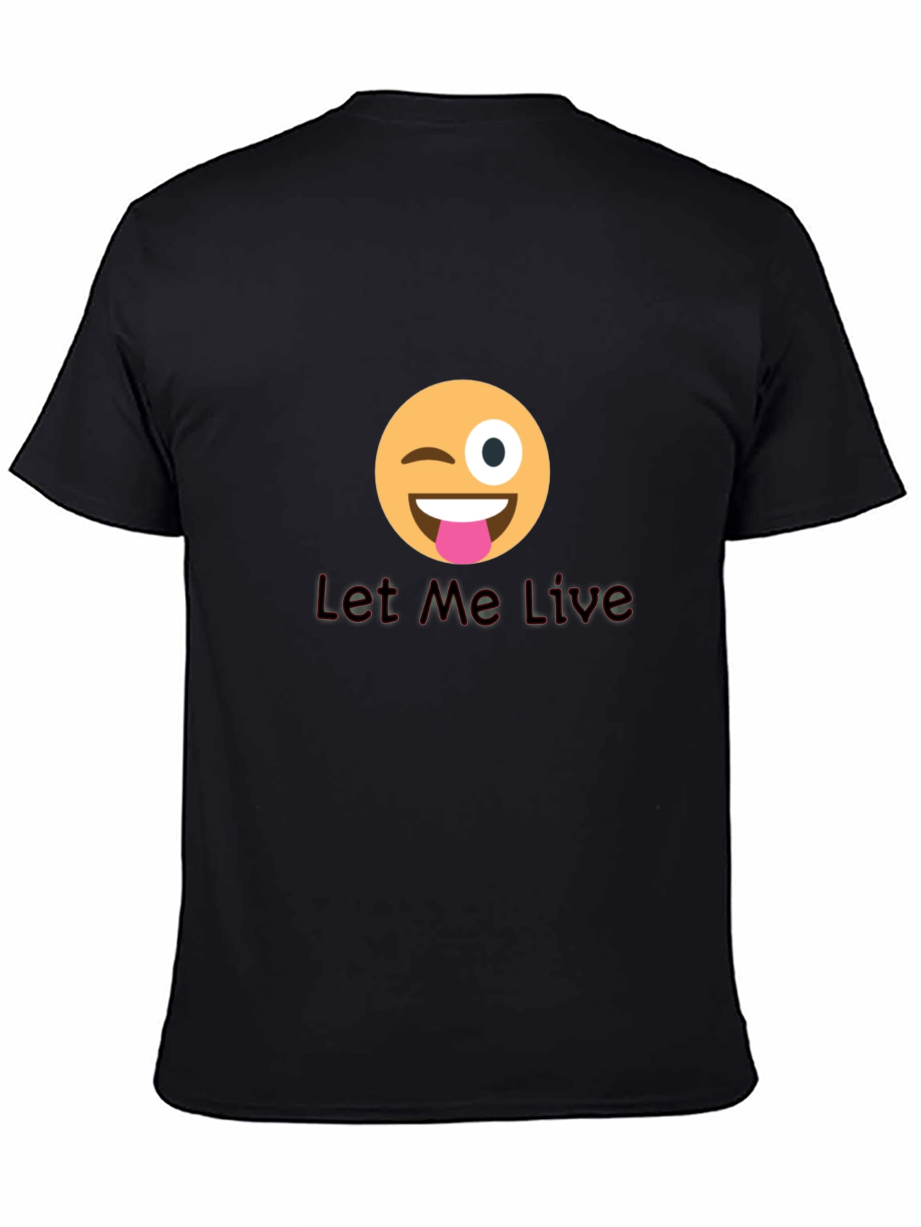 Winking Emoji T-Shirt - Let Me Live