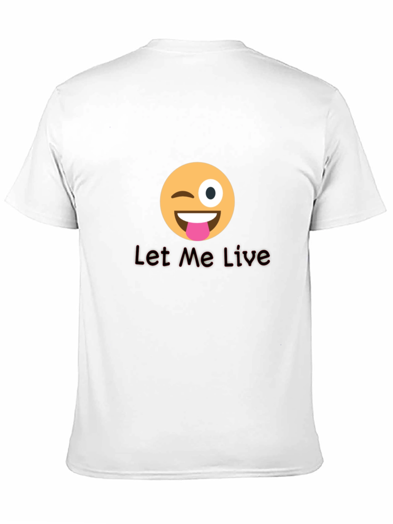 Winking Emoji T-Shirt - Let Me Live