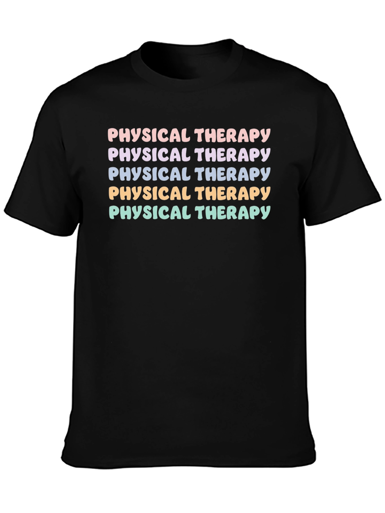 Physical Therapy T-Shirt - Therapist Gift